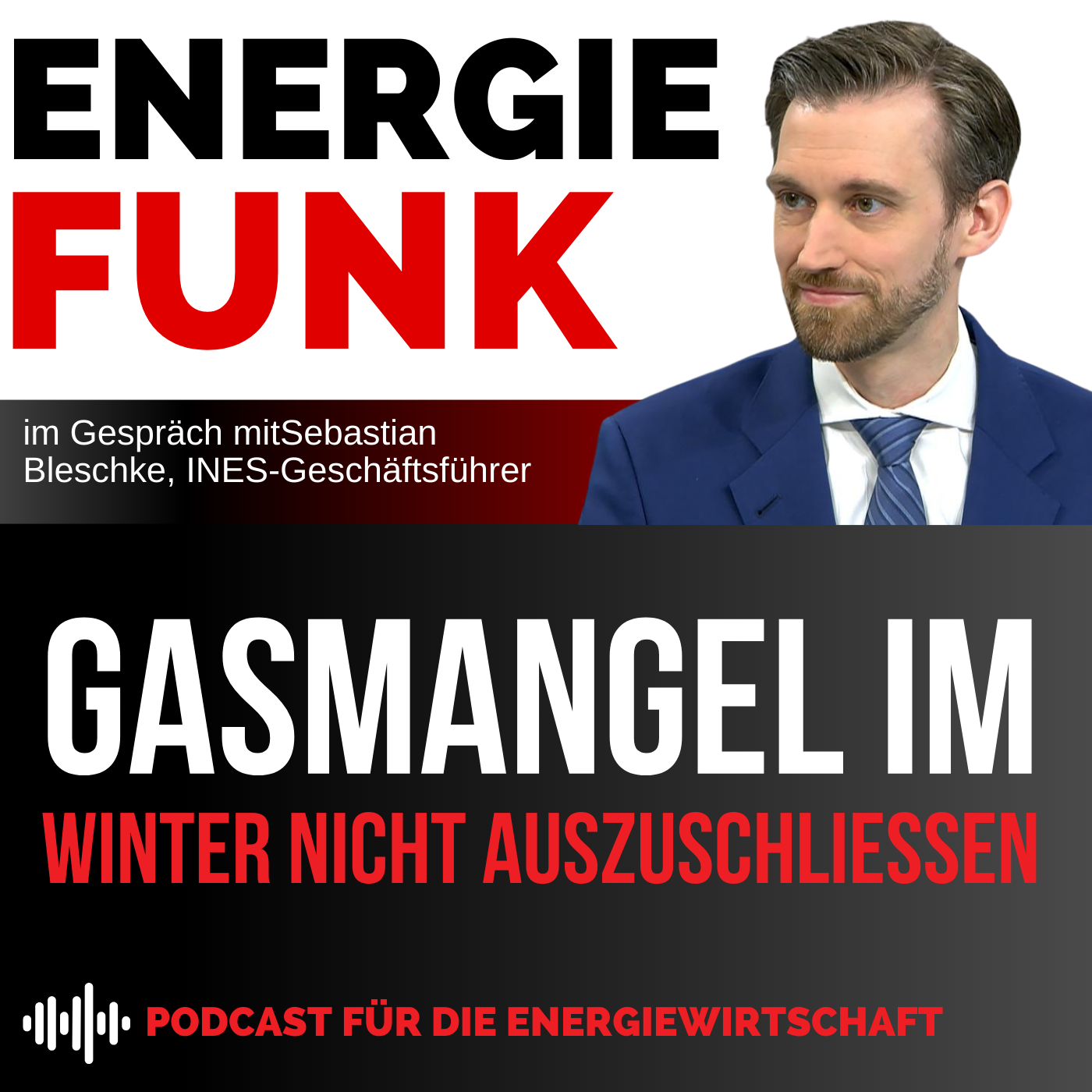 Gasmangel im Winter nicht auszuschließen - E&M Energiefunk der Podcast für die Energiewirtschaft