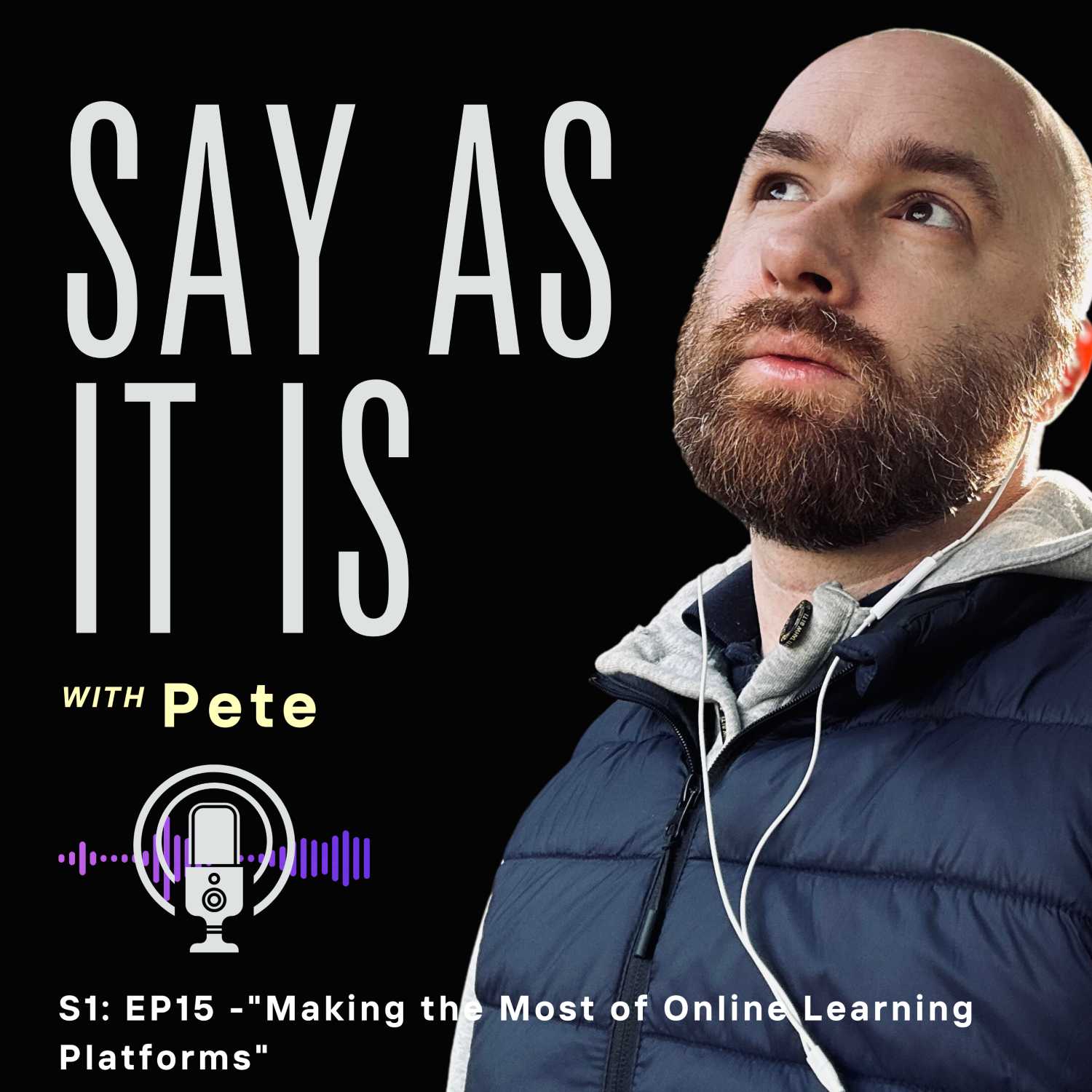 S1 EP 15 - Making the Most of Online Learning Platforms