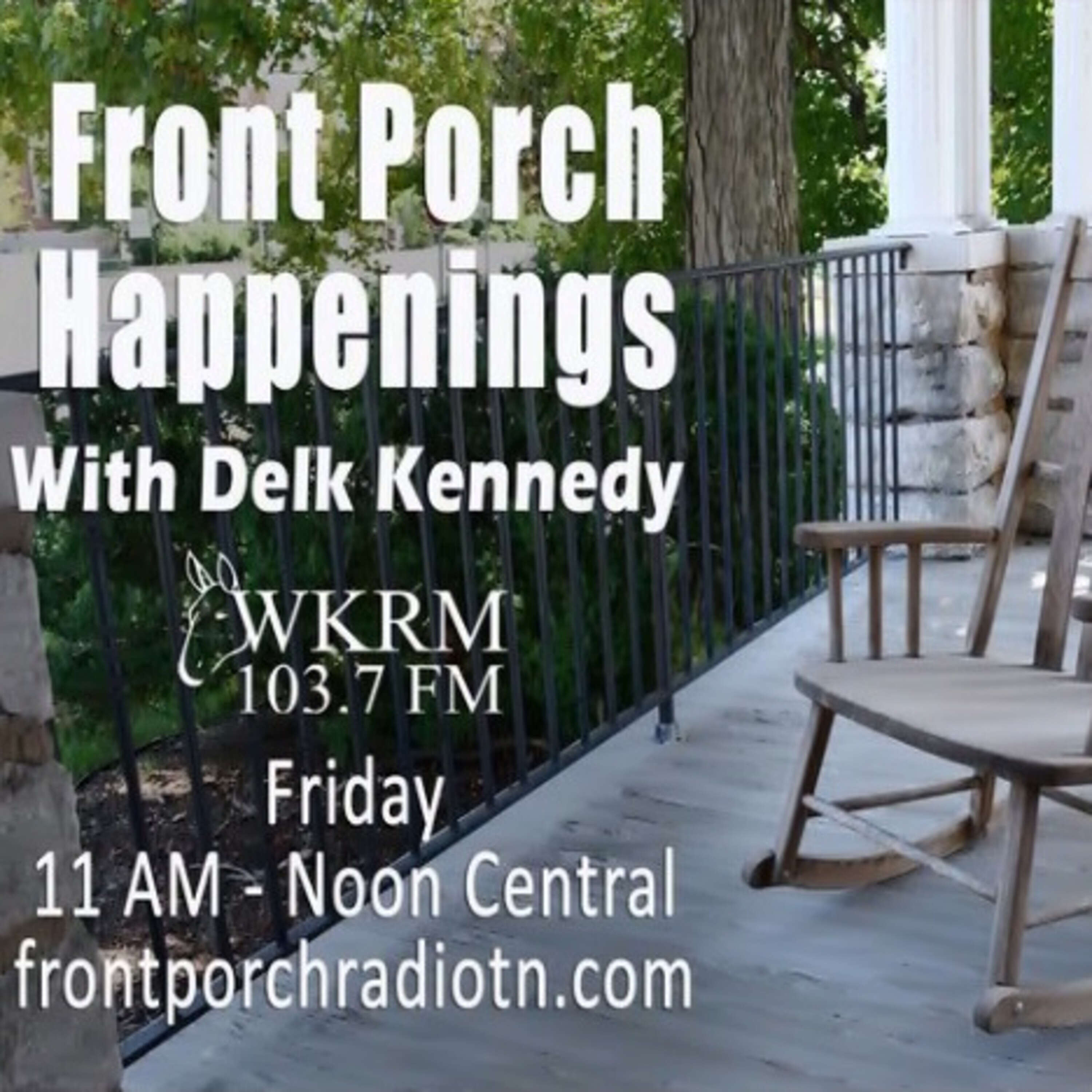 Front Porch Happenings 6-30-23