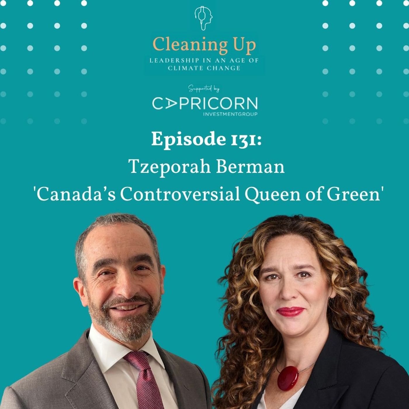 Ep131: Tzeporah Berman "Canada's Controversial Queen of Green"