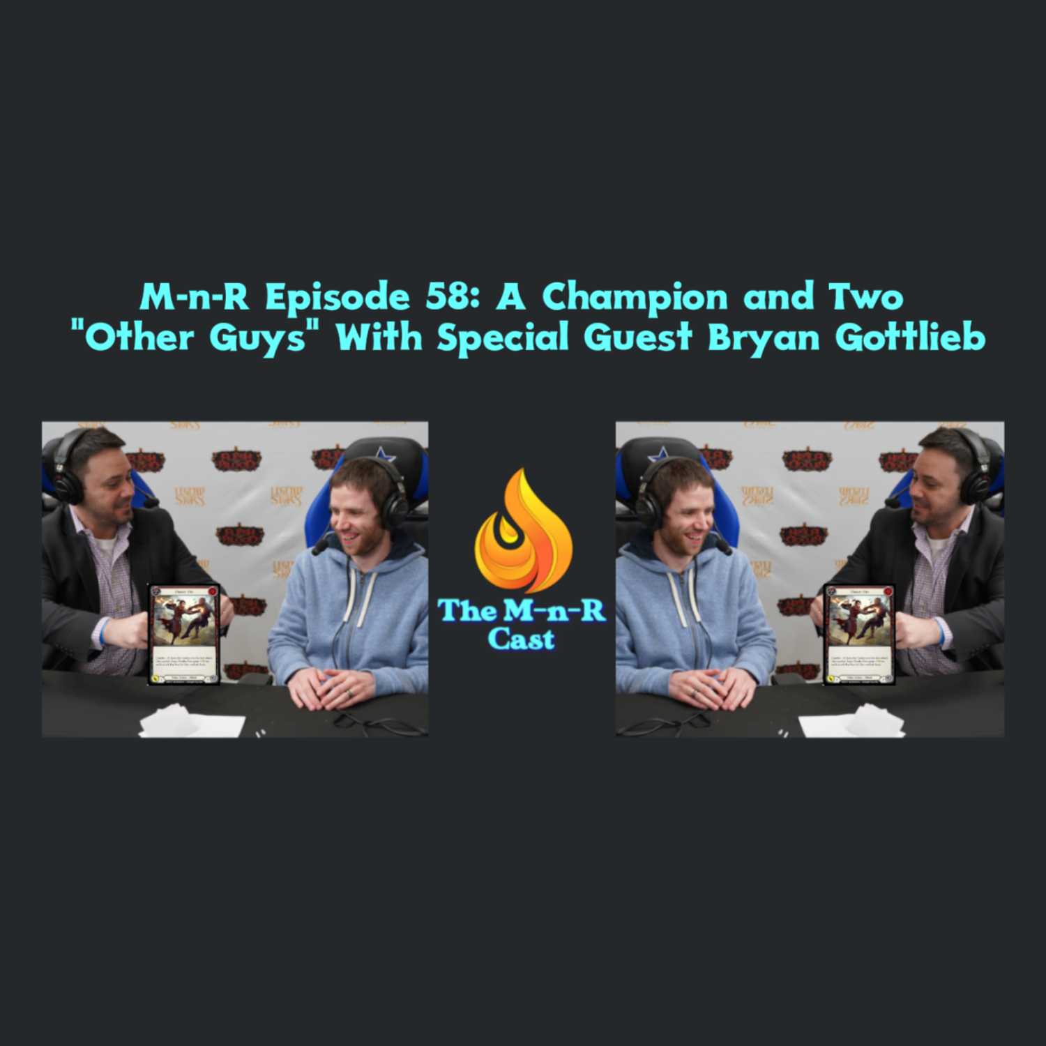 M-n-R Episode 58: A Champion and Two "Other Guys" with Special Guest Bryan Gottlieb