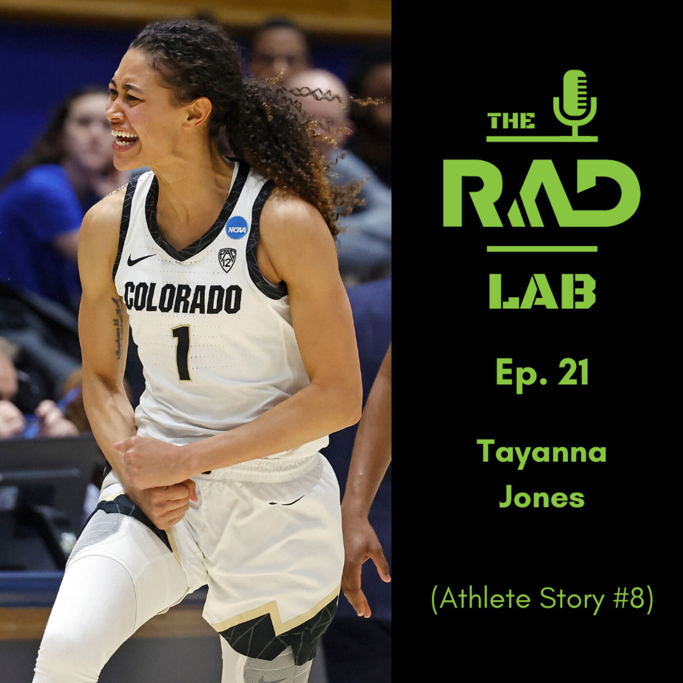 Ep. 21 - Tayanna Jones: Ball is Life... right? (Athlete Story #8)