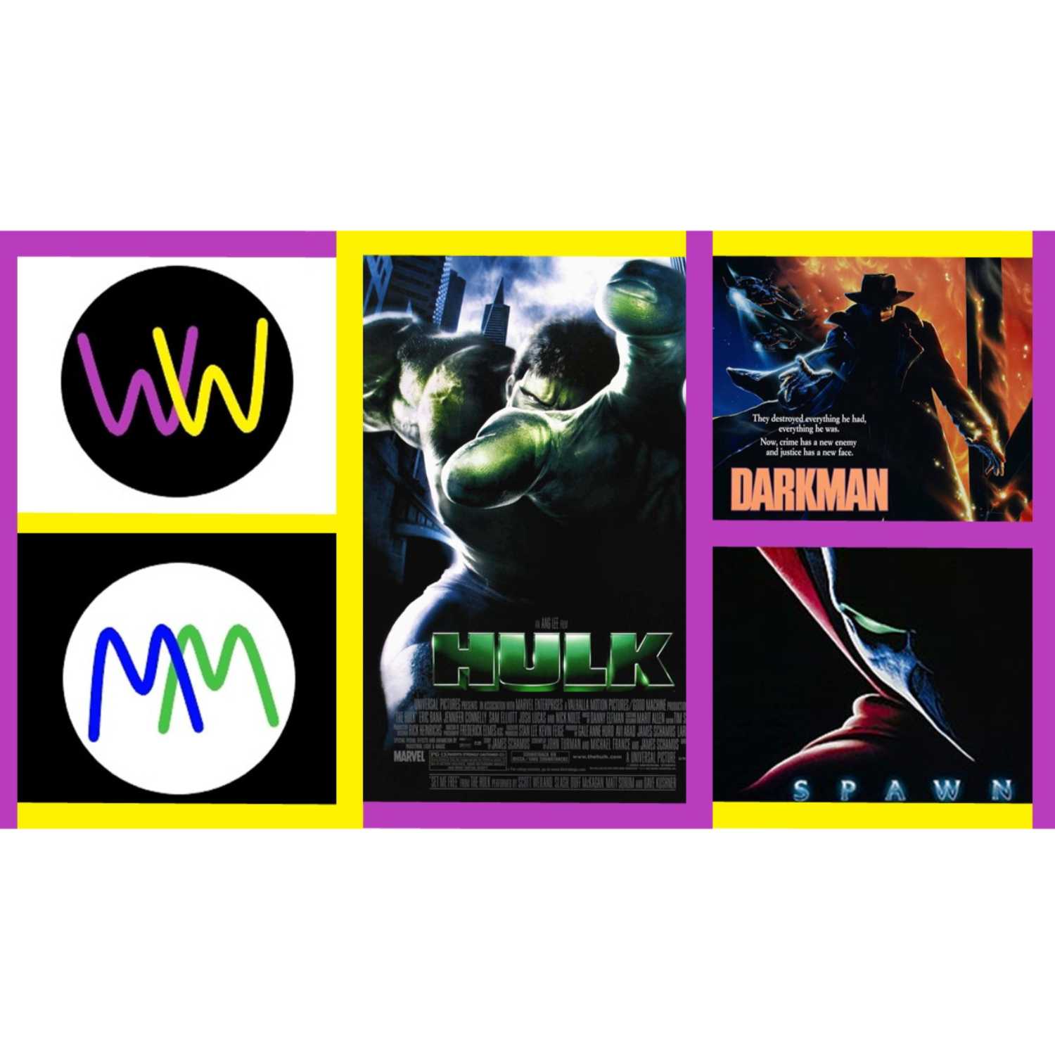 ⁣HULK, Darkman and Spawn: The State of Superheroes Before the MCU - A Movie Mandem Podcast