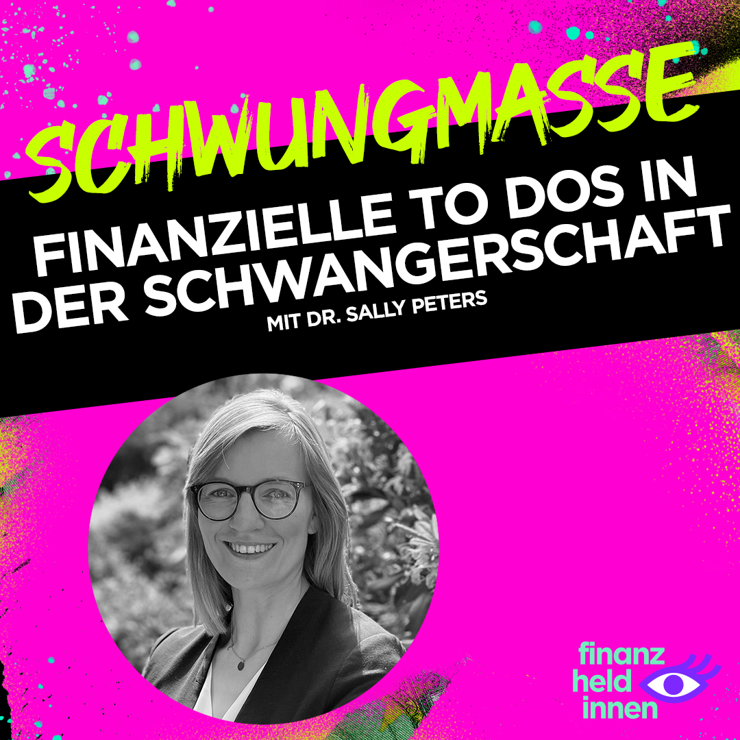 #223 Finanzielle To Dos in der Schwangerschaft mit Dr. Sally Peters