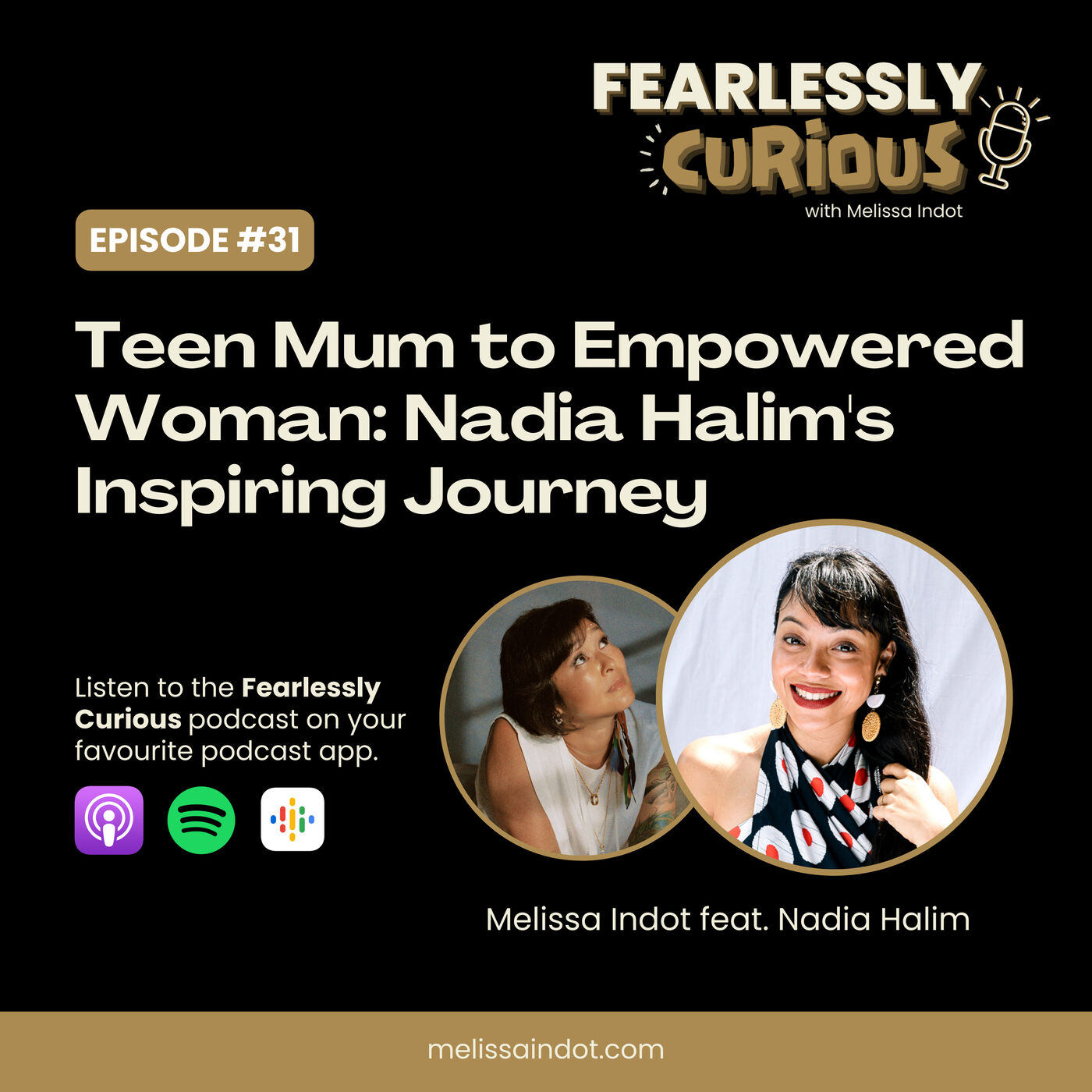 31: Teen Mum to Empowered Woman: Nadia Halim's Inspiring Journey