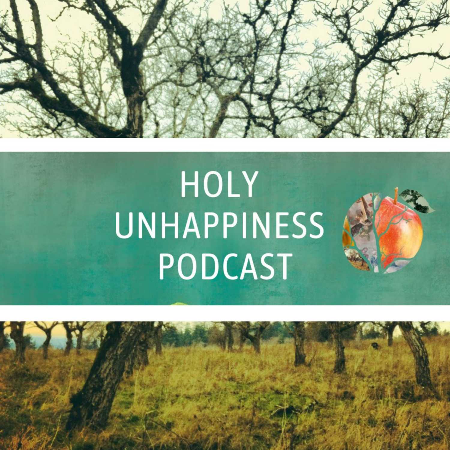 Holy Unhappiness Introduction