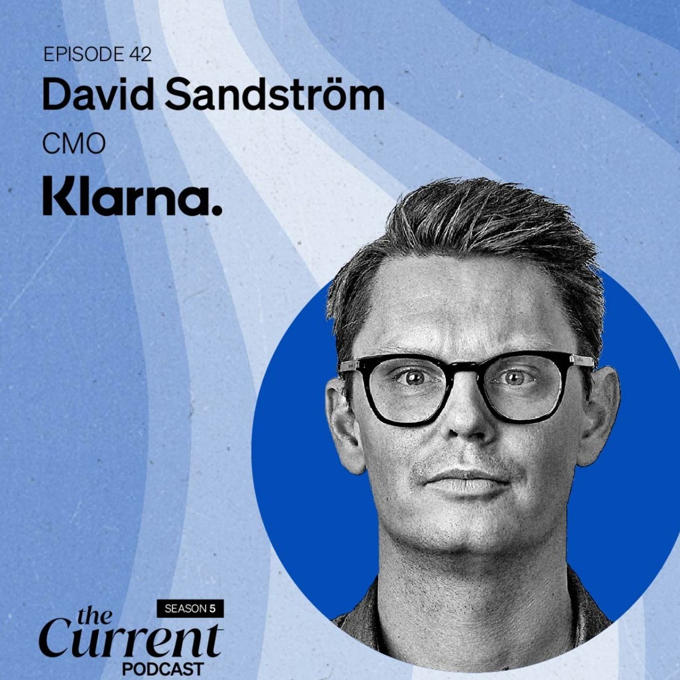 Klarna’s David Sandström, CMO