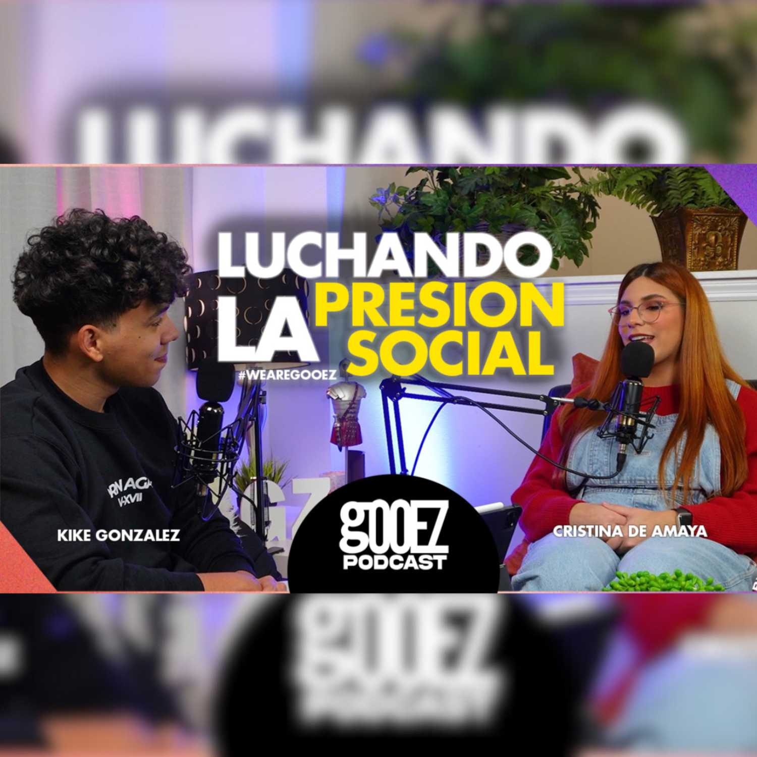 Luchando con la Presion Social Ft. Cristina de Amaya 