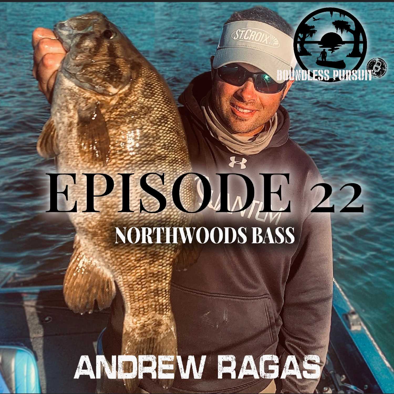 Episode 22:  Northwoods Bass, with Andrew Ragas