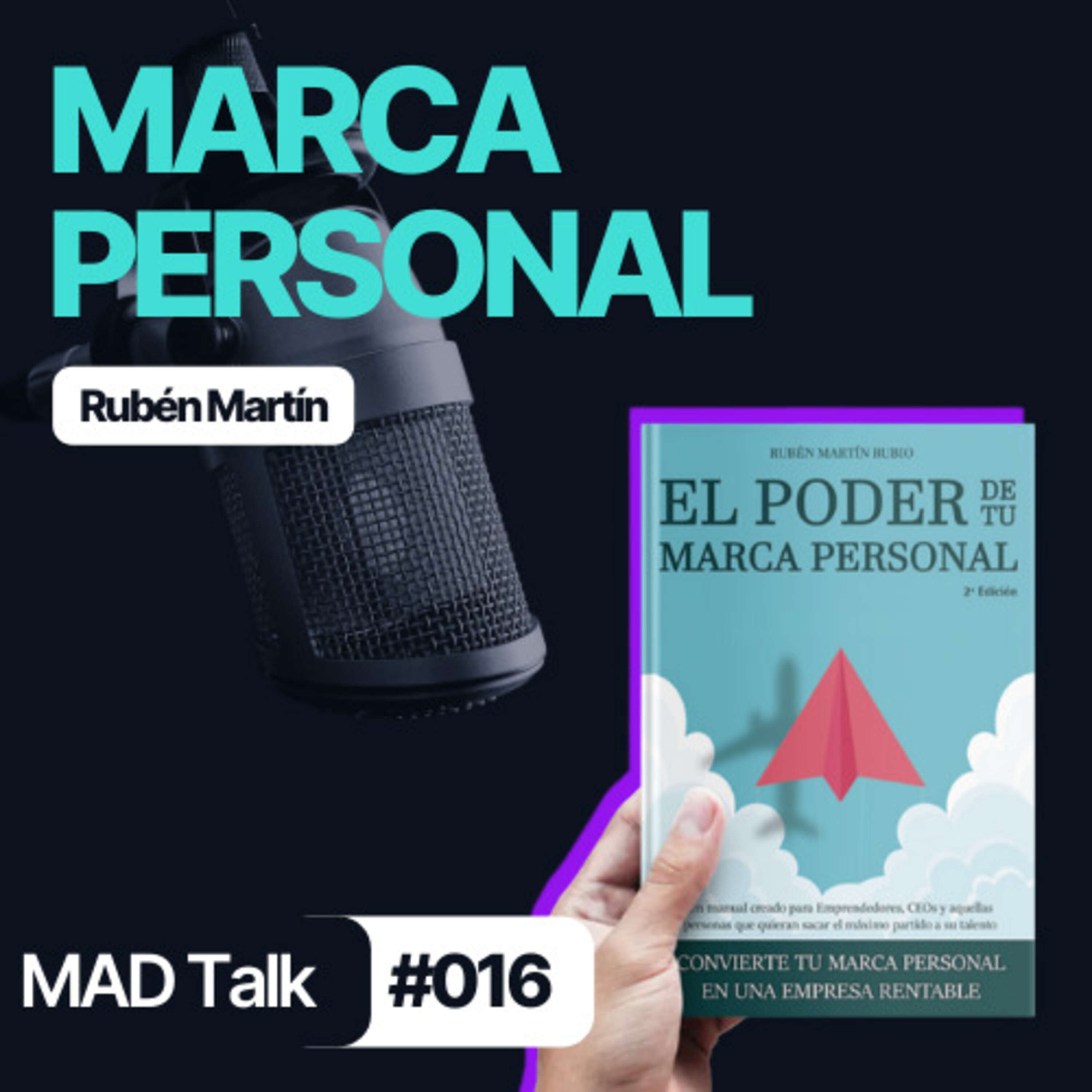 MARCA PERSONAL y cómo medir su ÉXITO - MAD Talk 016