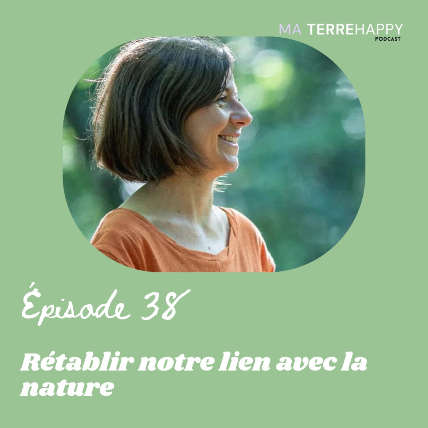 38. Rétablir notre lien avec la nature - Anaïs Lux