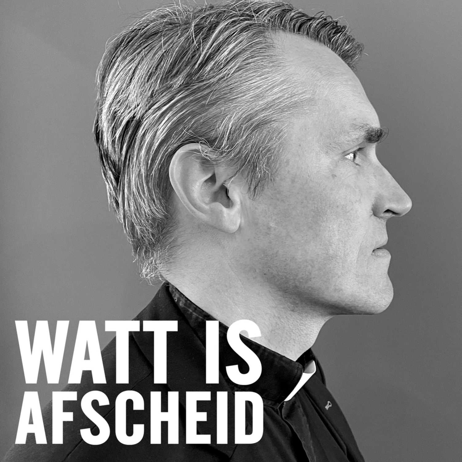 WATT IS AFSCHEID S01E06: René Wilmink (pastoor Parochie Sint Joris)