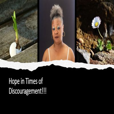 Hope in Times of Discouragement