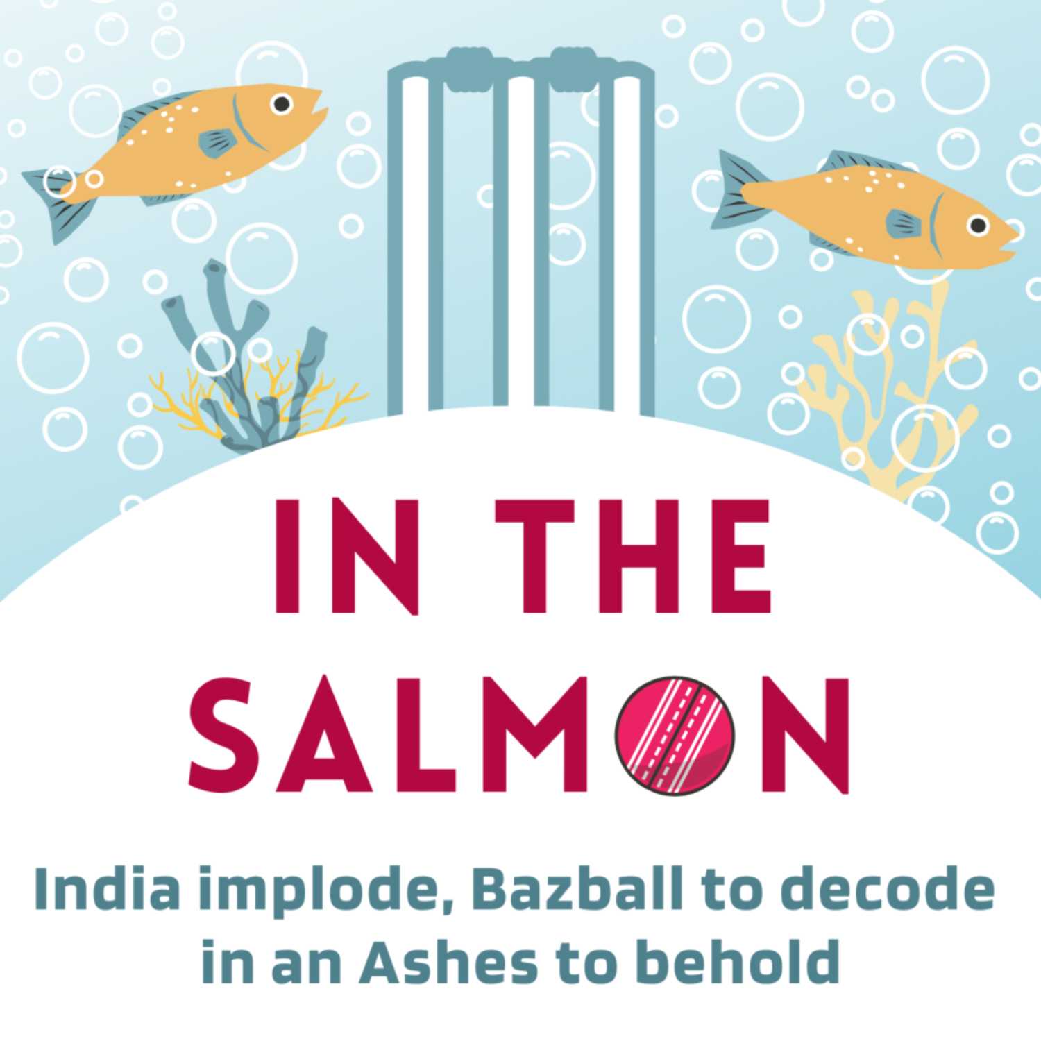 Season 4 - Episode 2 - India implode, Bazball to decode in an Ashes to behold