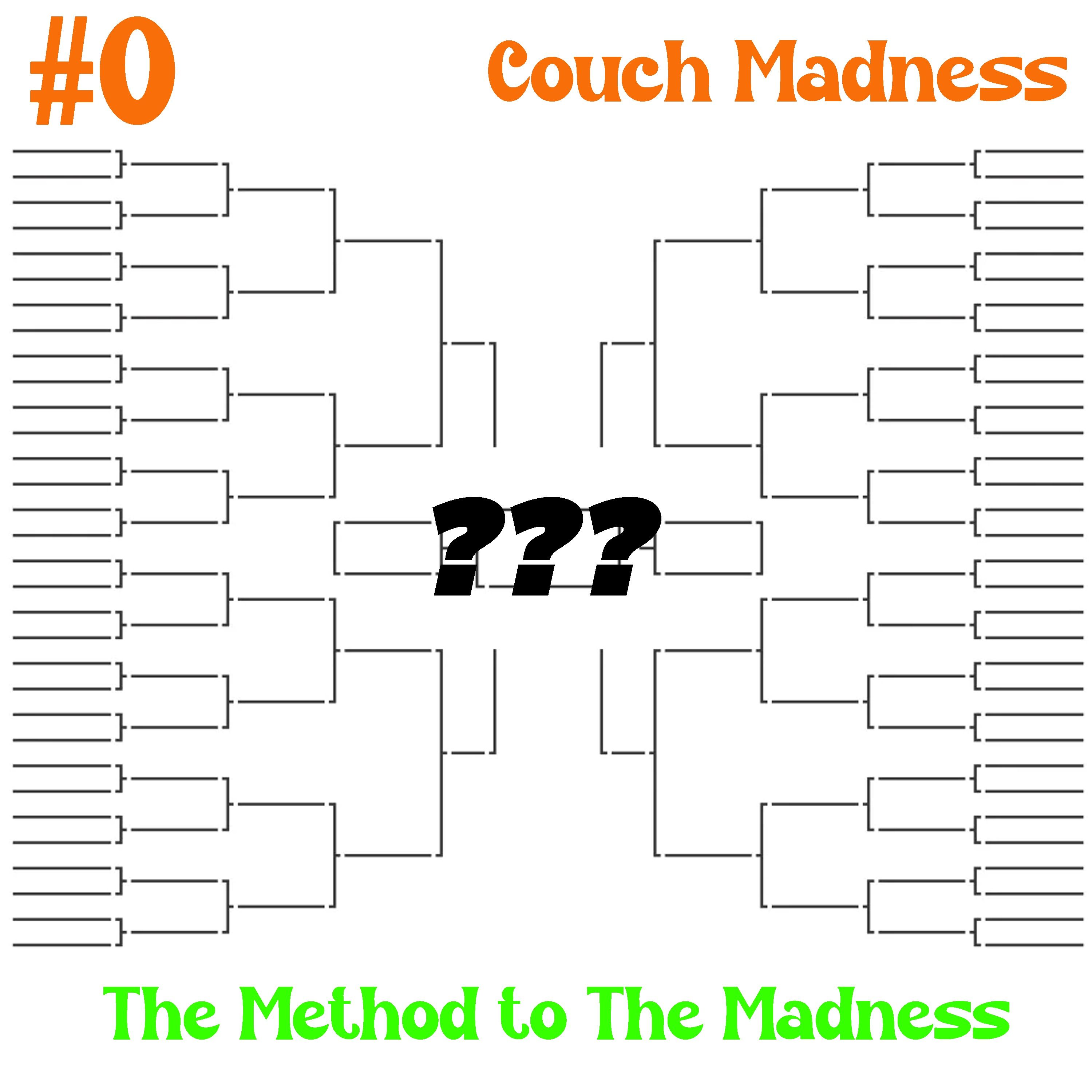 Couch Madness Episode 0- The Bracket and How We Made It