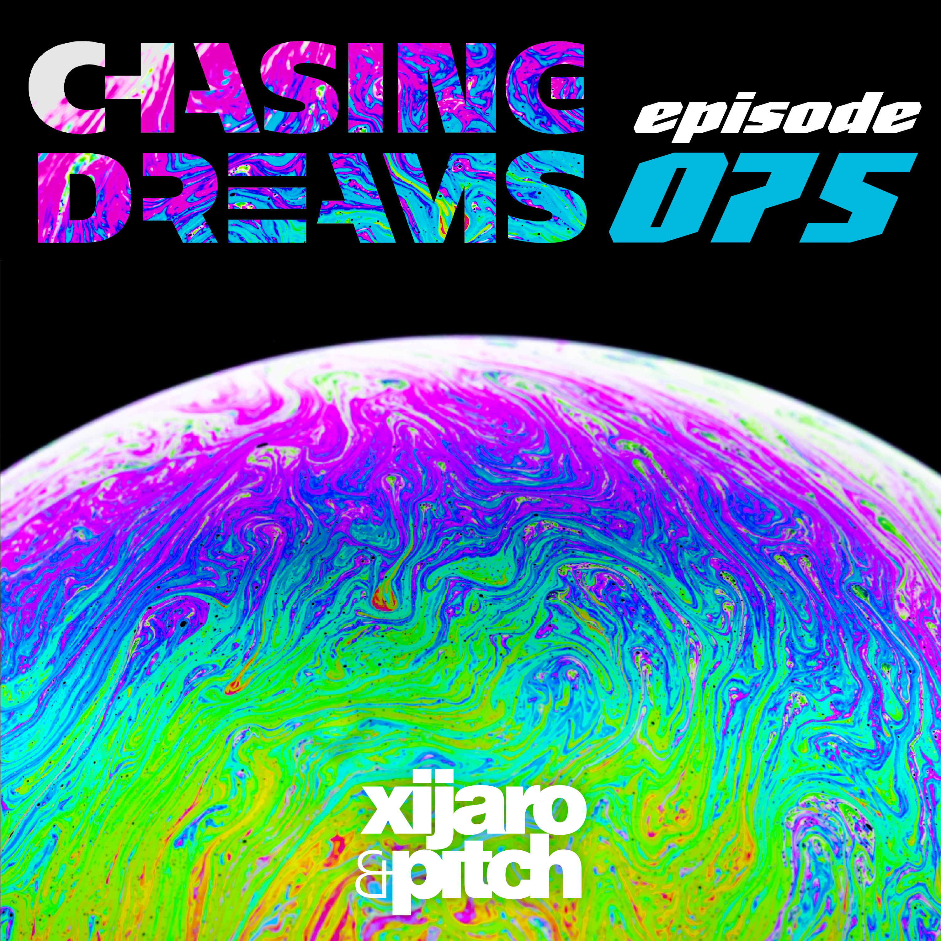 Chasing Dreams 075