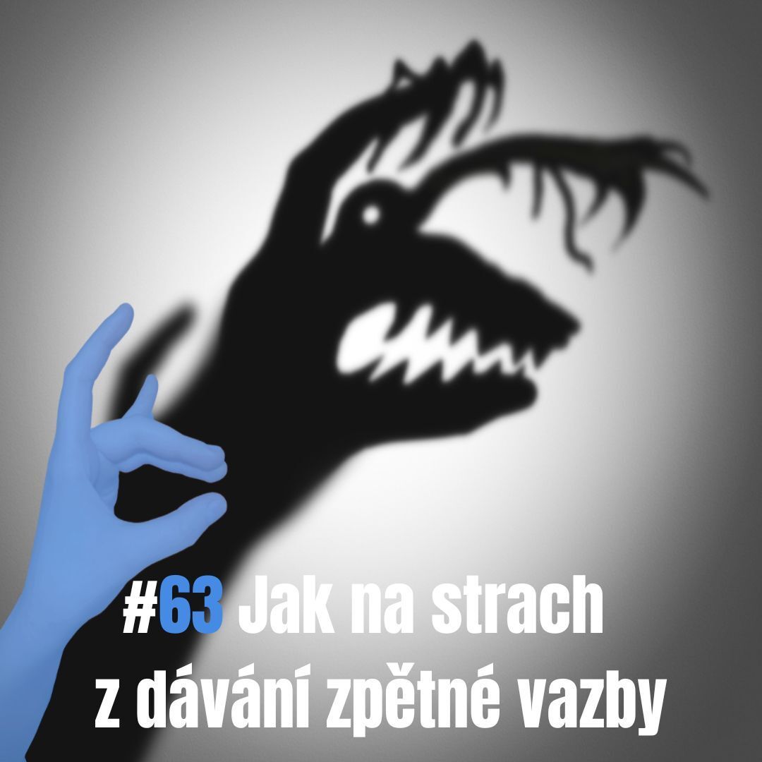 Jak na strach z dávání zpětné vazby