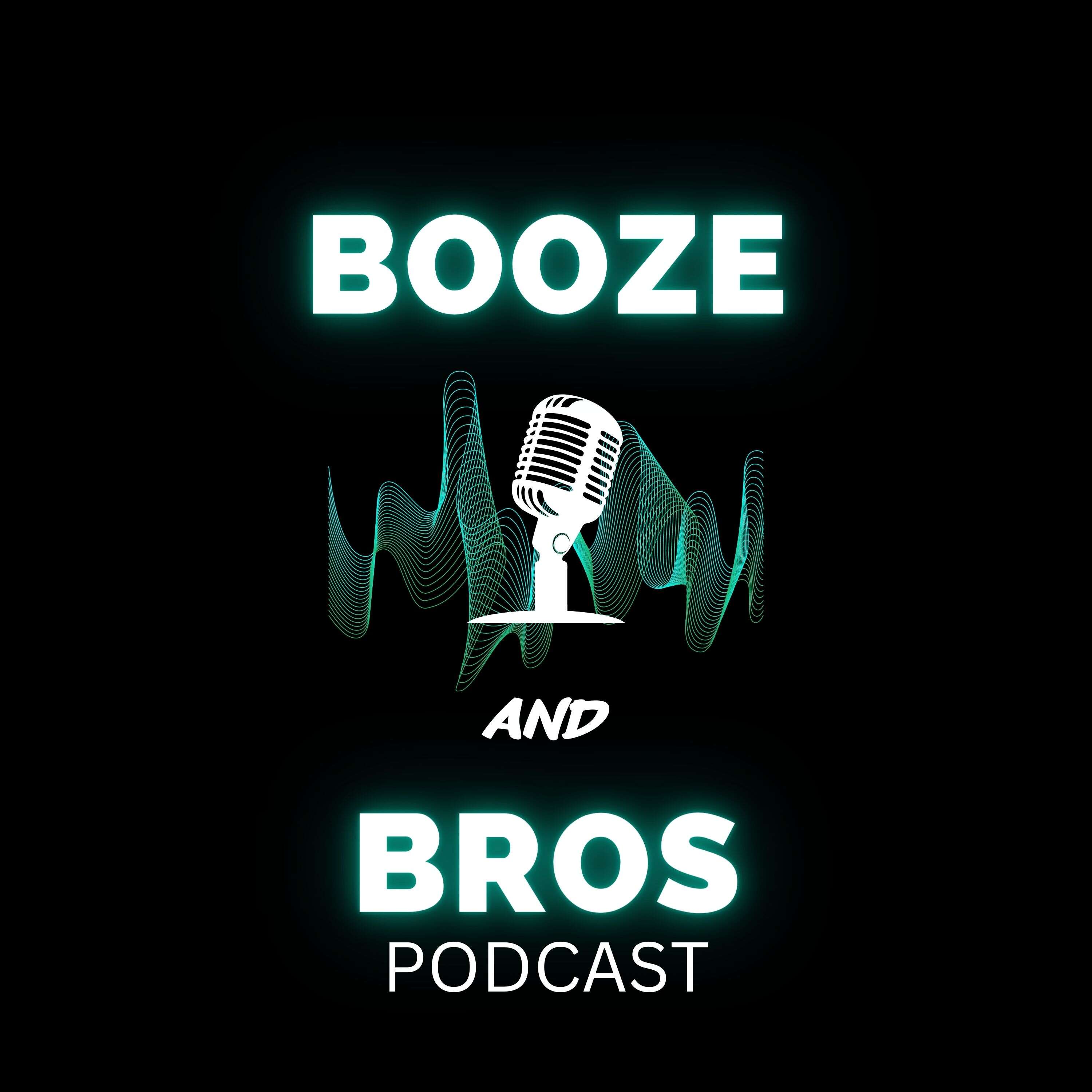 BOOZE AND BROS 