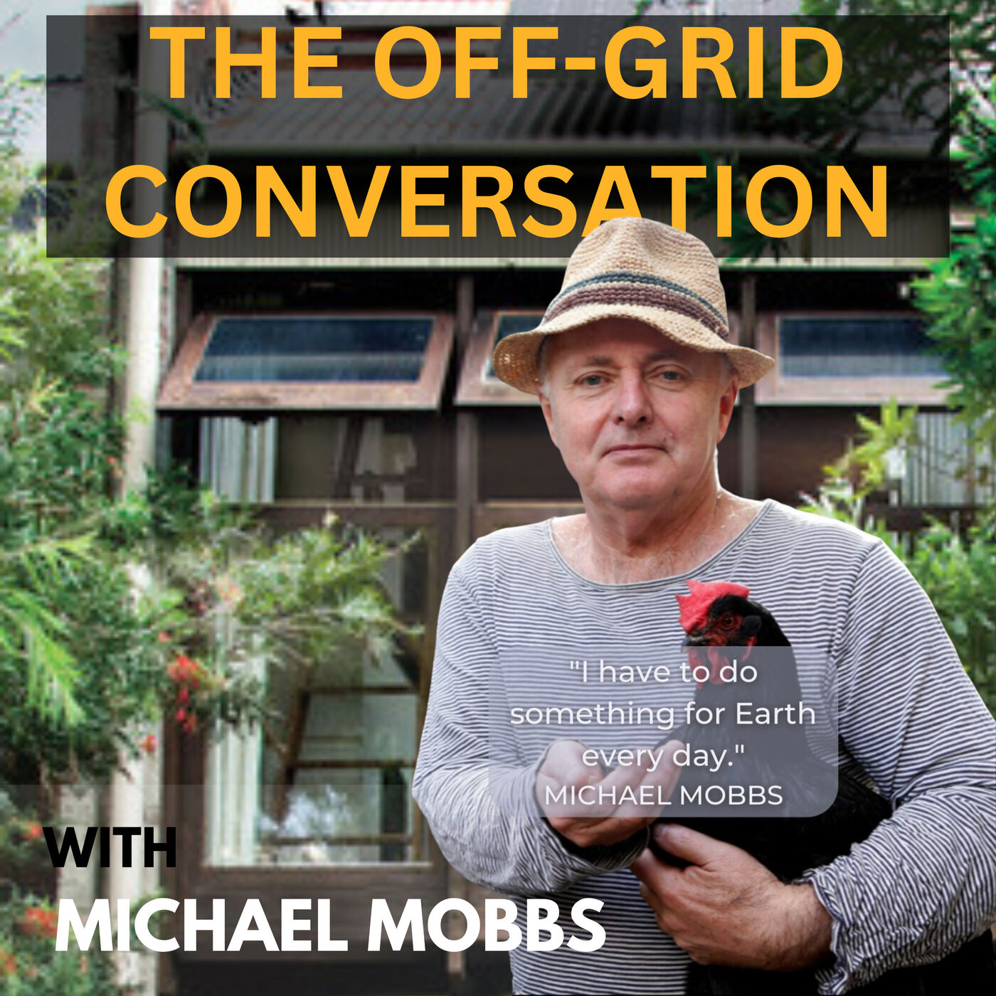 The Off Grid Conversation with Michael Mobbs