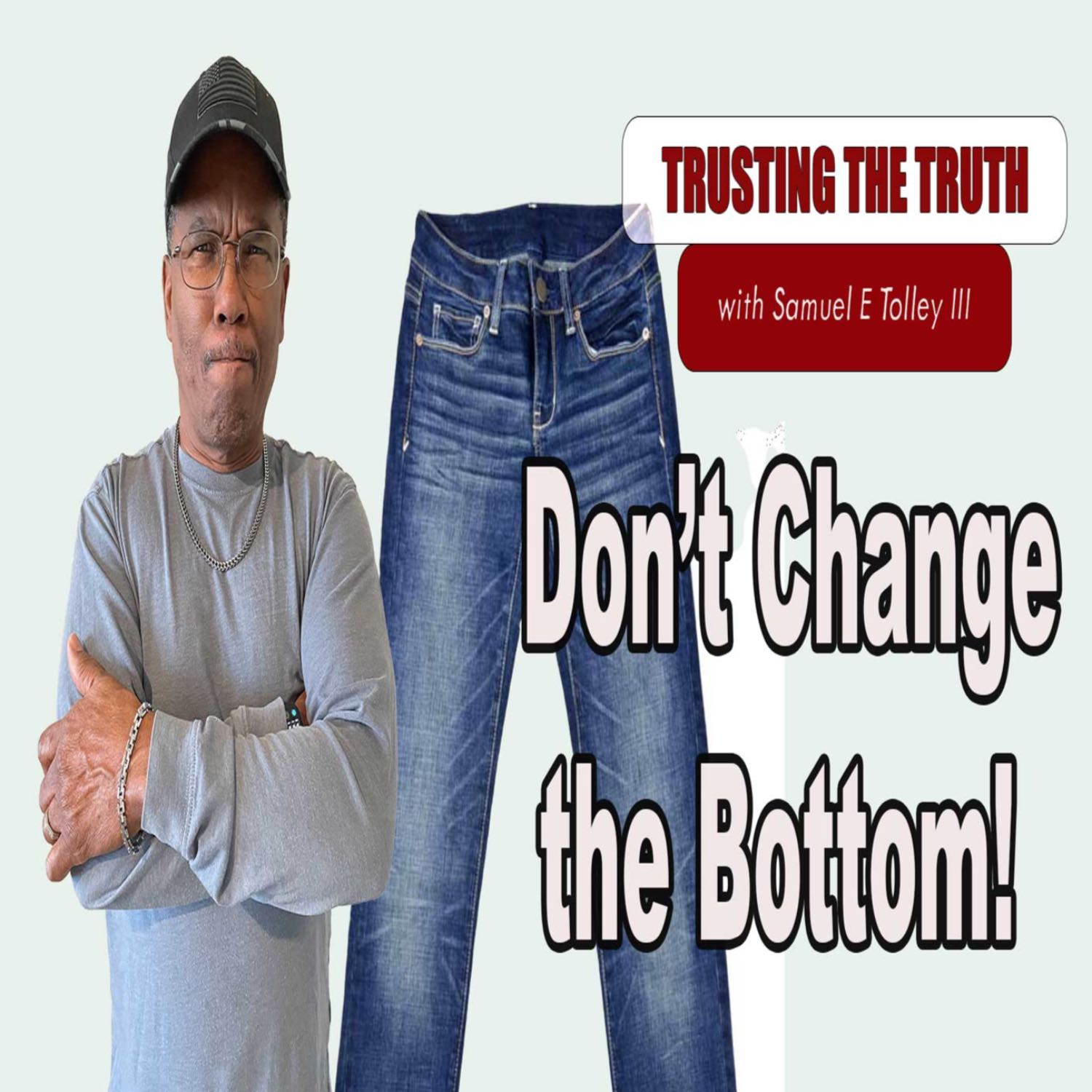 Don't change the Bottom!