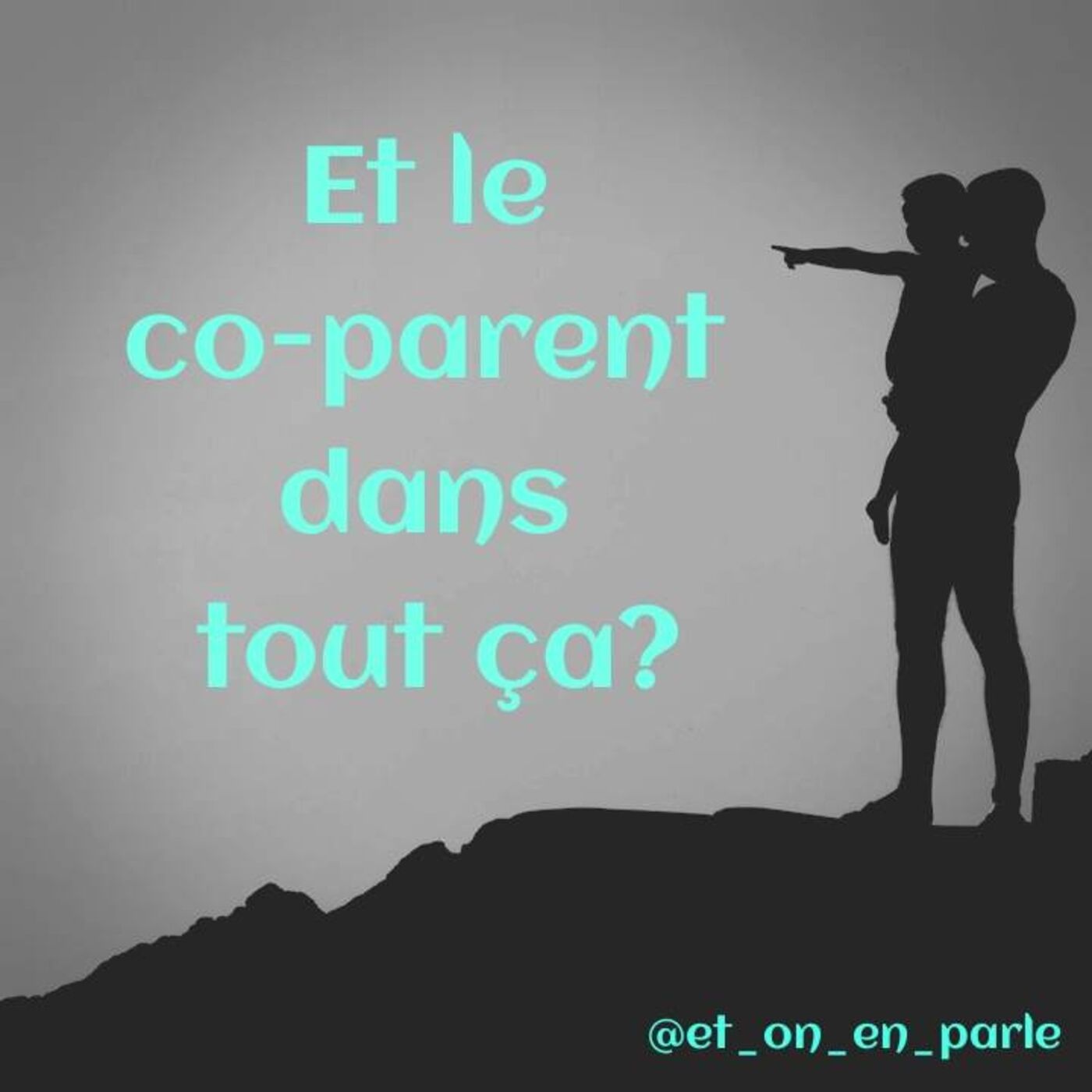 26 - Et le co-parent dans tout ça ?