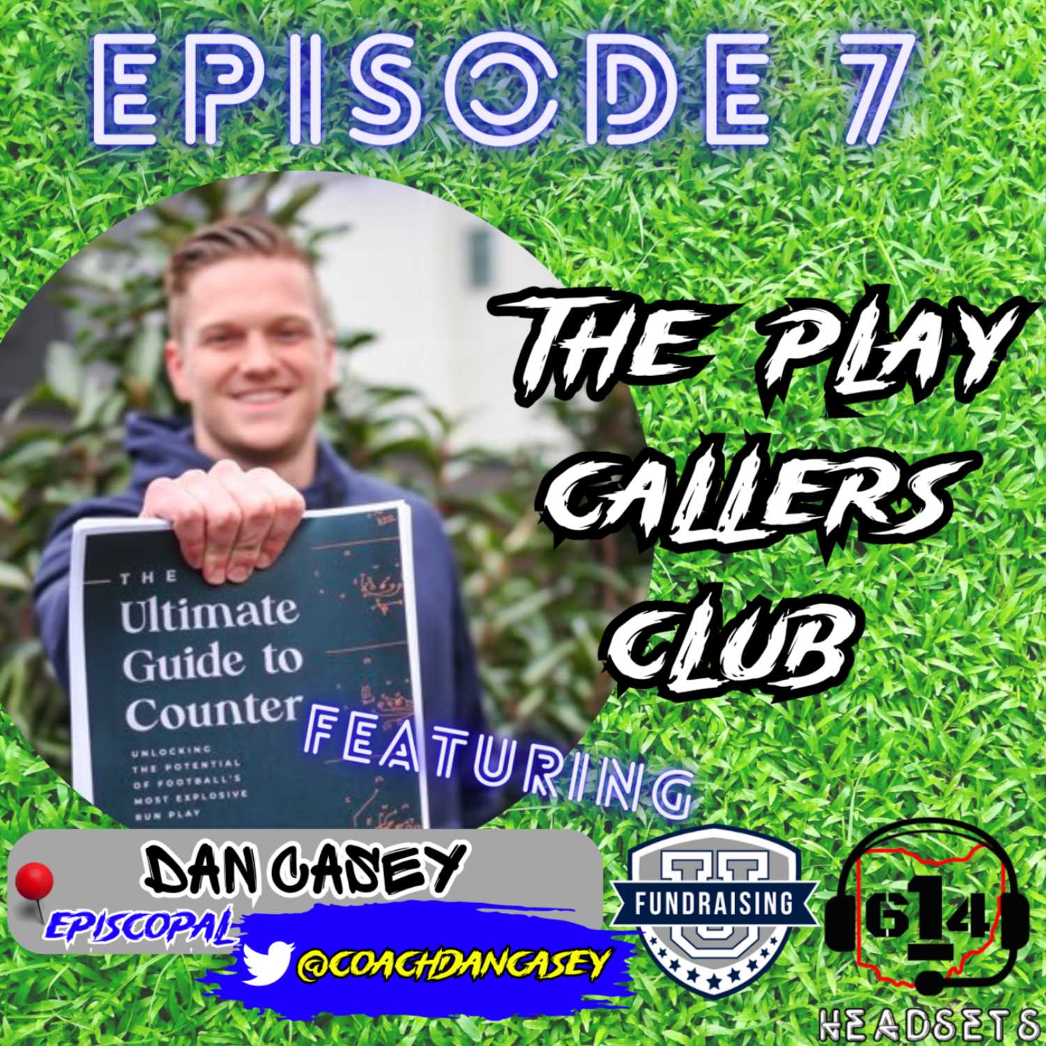 The Play Callers Club ft. Dan Casey (Episcopal High School)