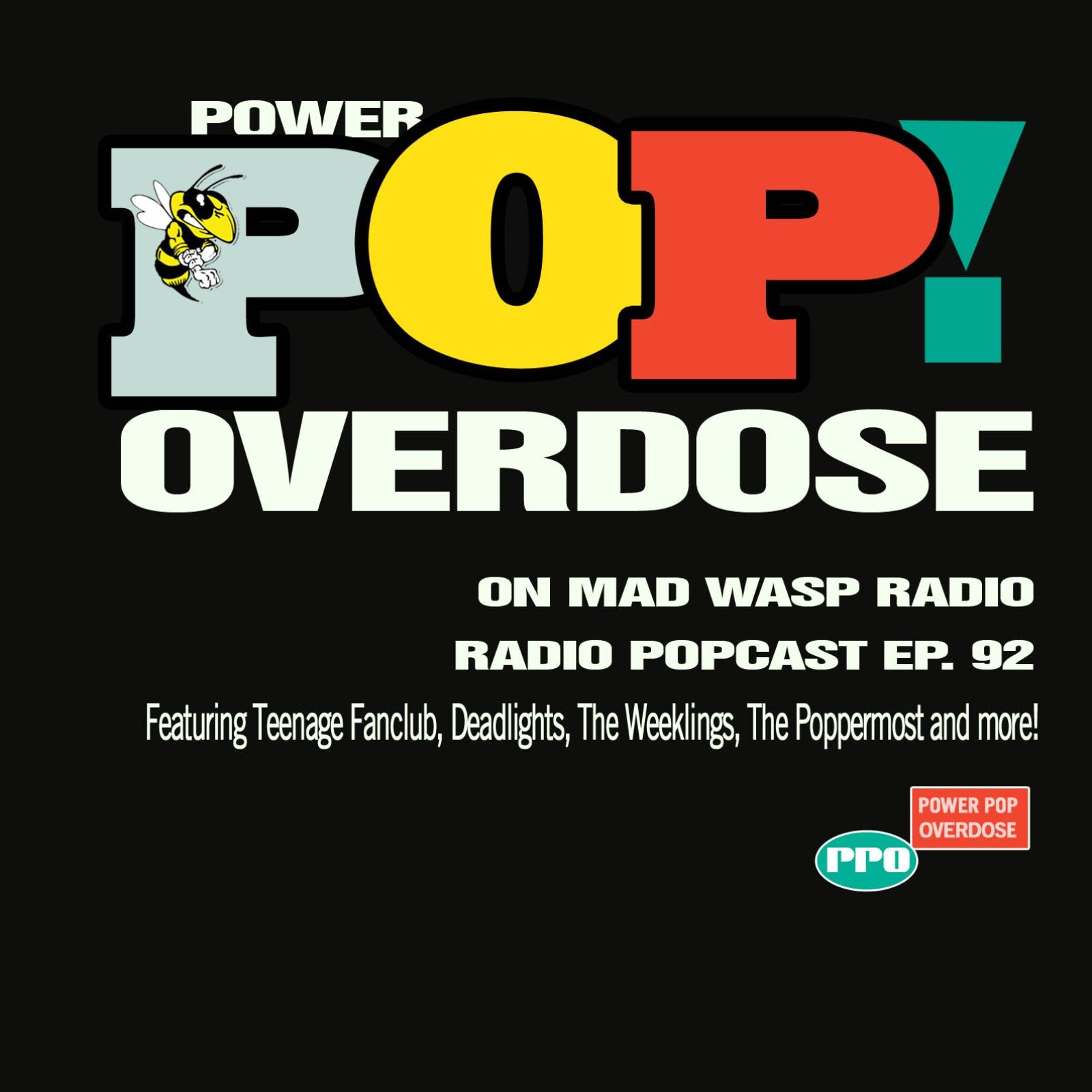 Power Pop Overdose on Mad Wasp Radio 092 06/17/2023