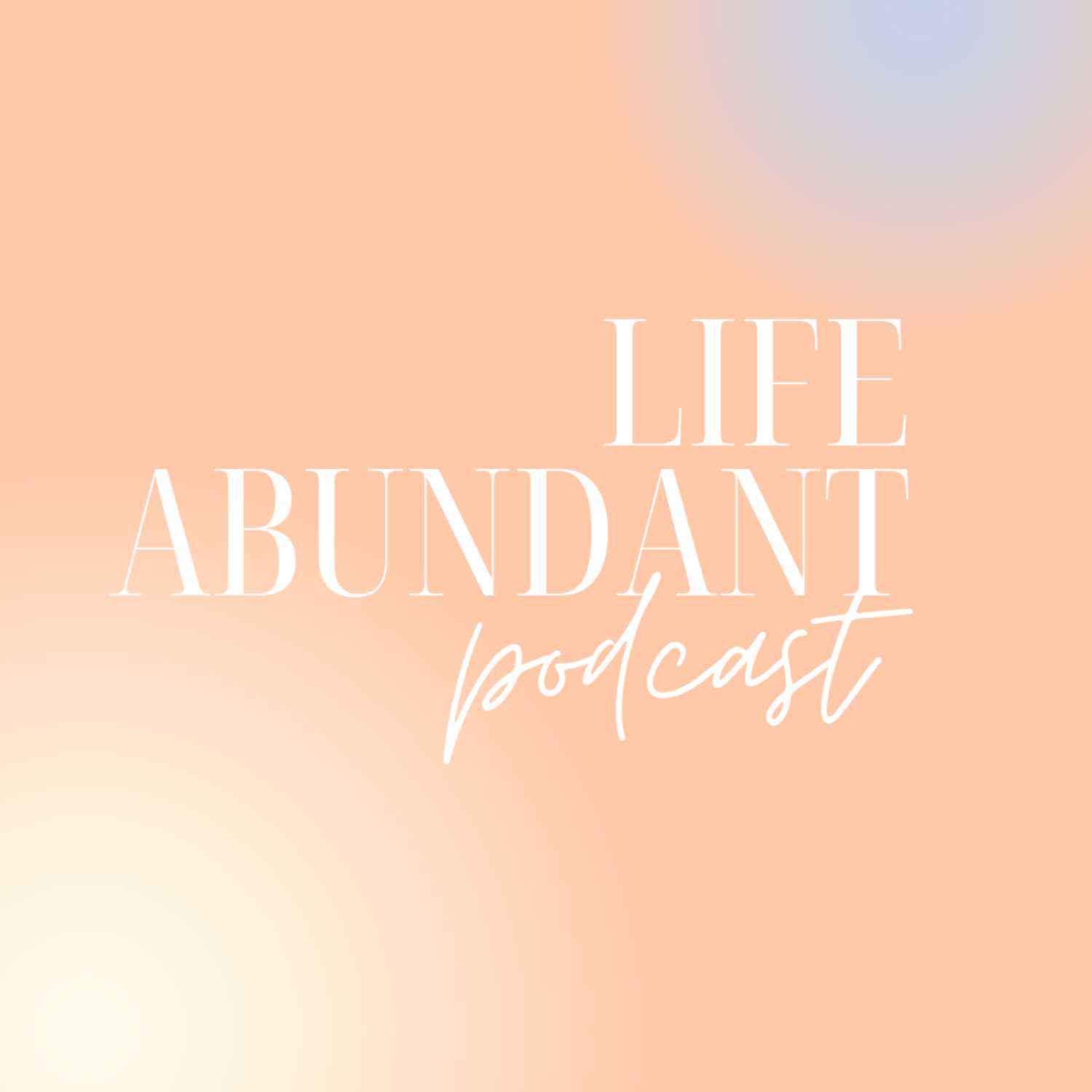 Life Abundant 