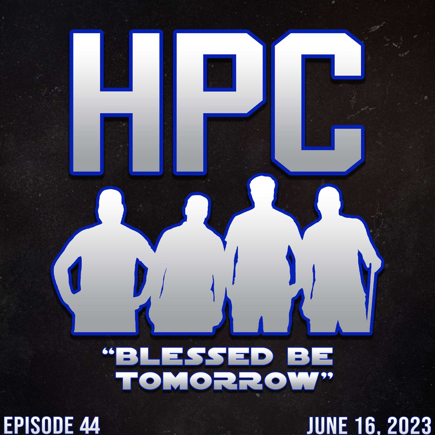 Episode 44: "Blessed Be Tomorrow"