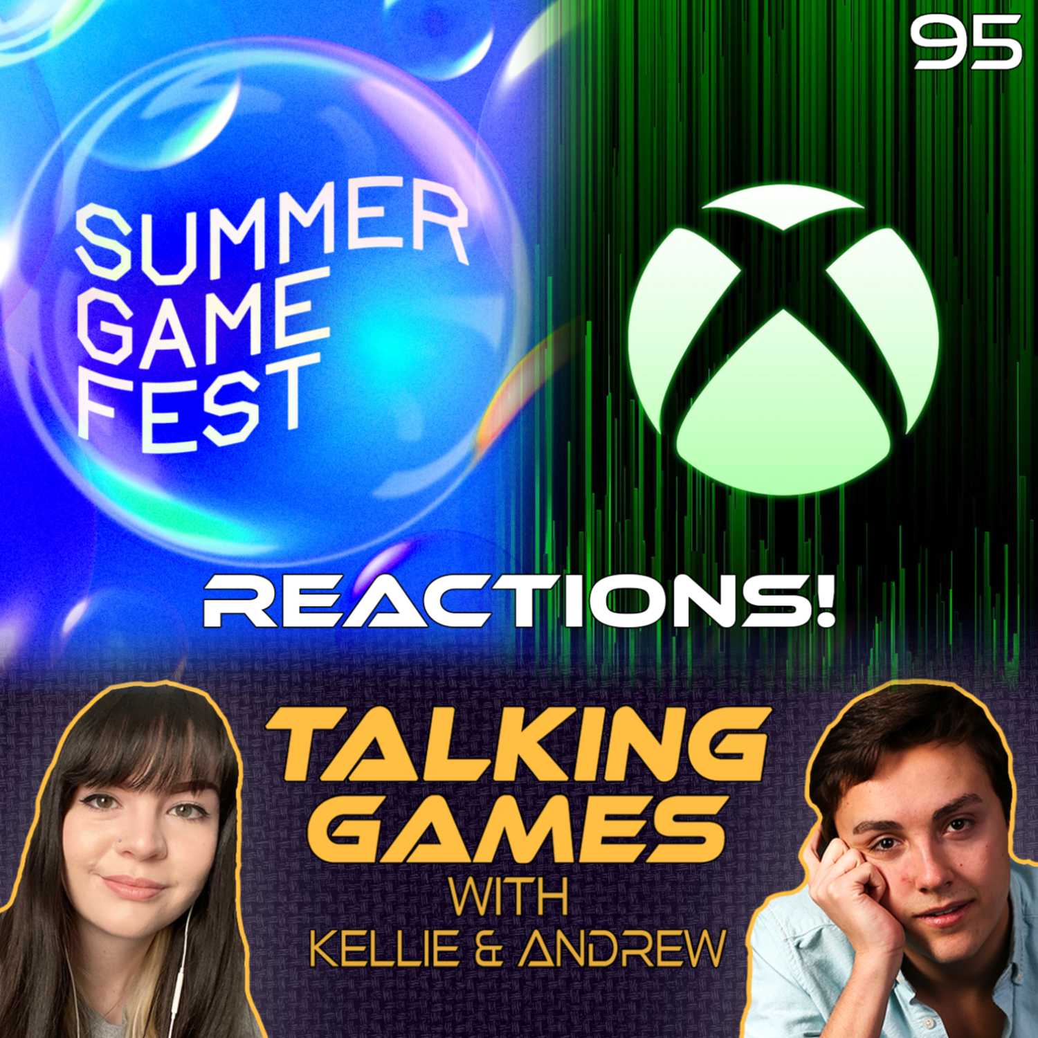 Episode 95: SGF & Xbox Reactions!