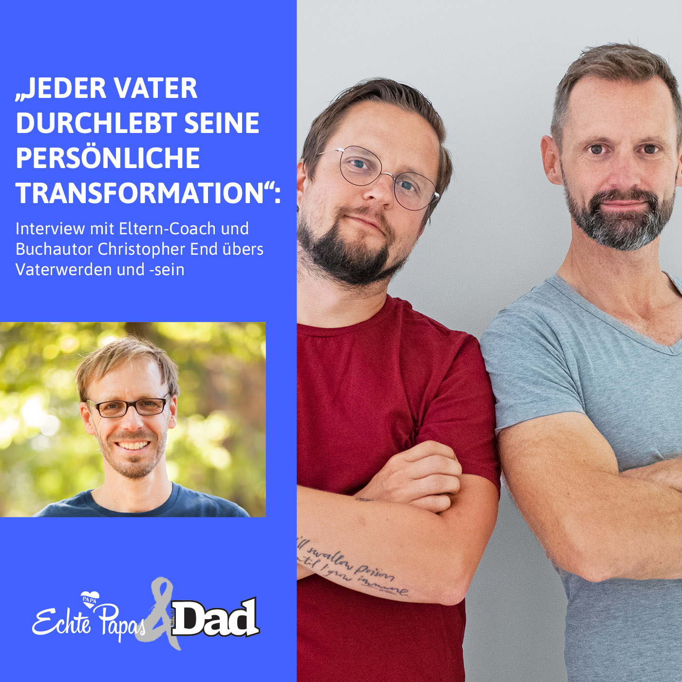 „Jeder Vater durchlebt seine persönliche Transformation“: Interview mit Eltern-Coach Christopher End