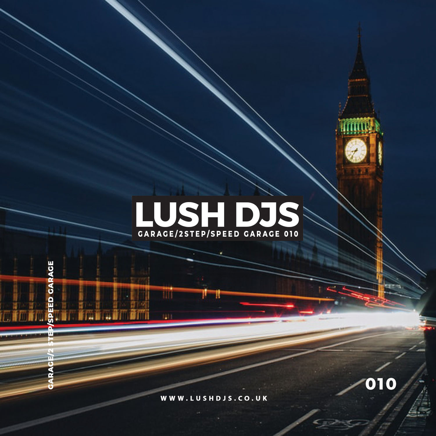 Lush DJs - Garage/2Step/Speed Garage 010