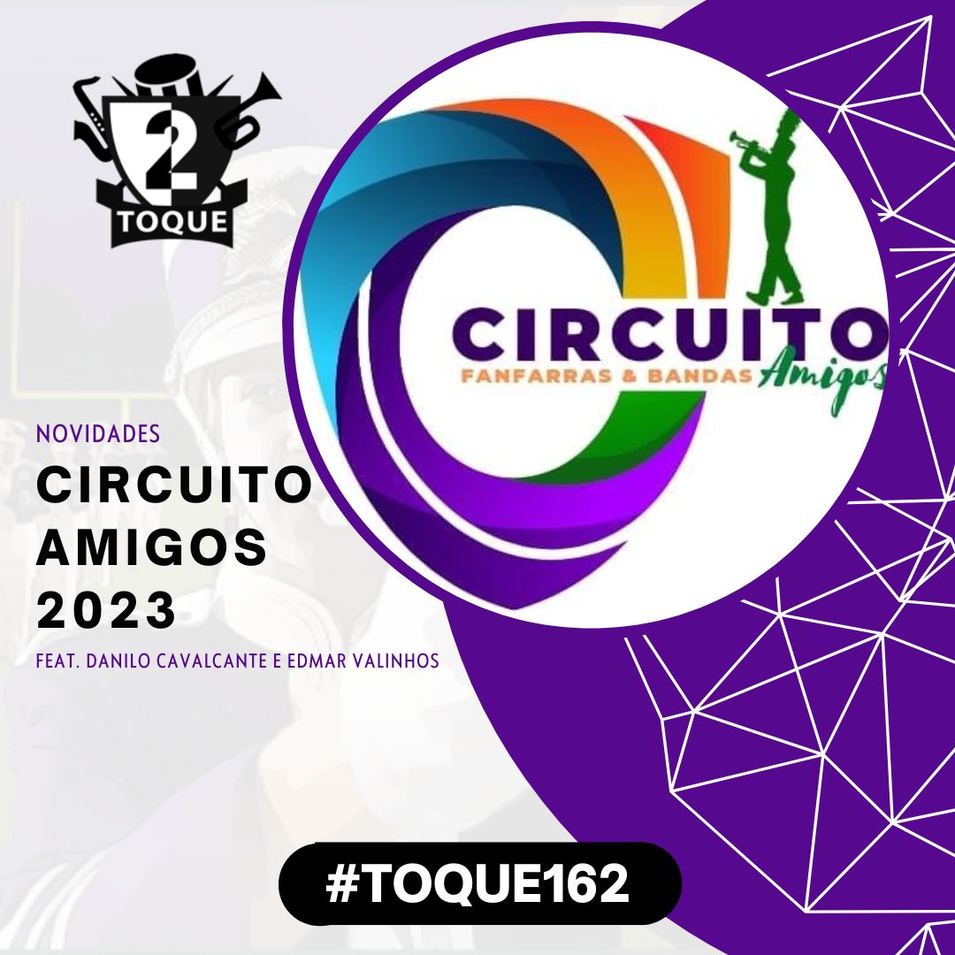 #Toque162: Circuito Amigos / Temporada 2023