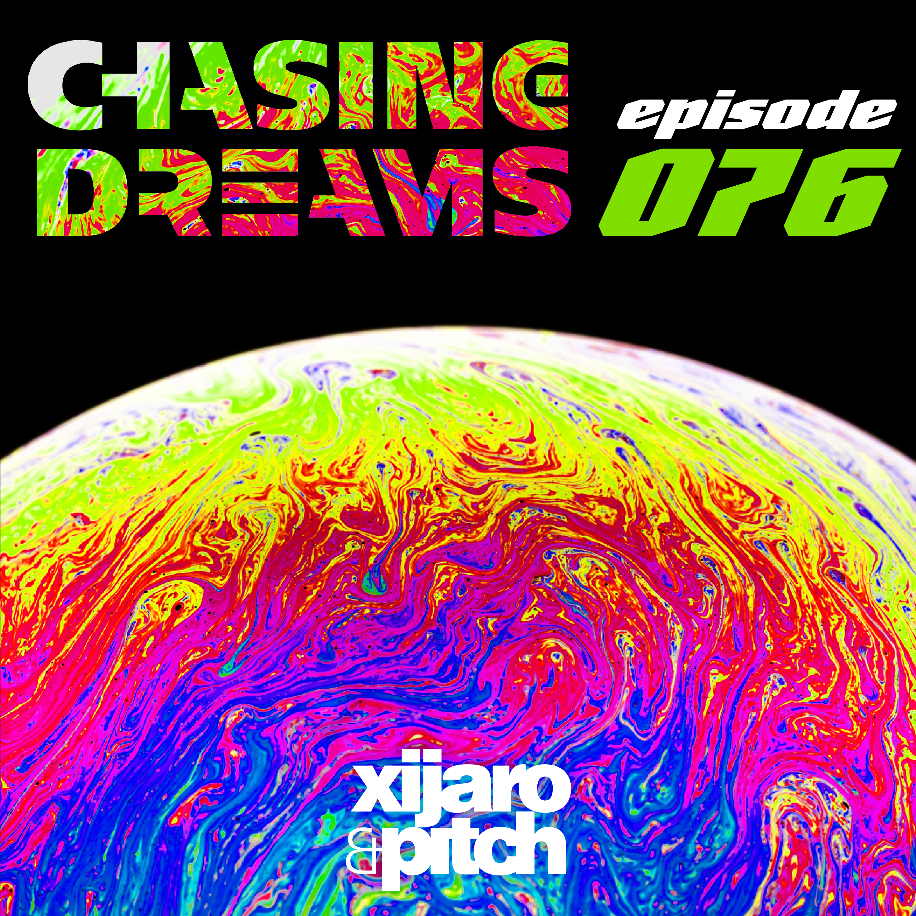 Chasing Dreams 076