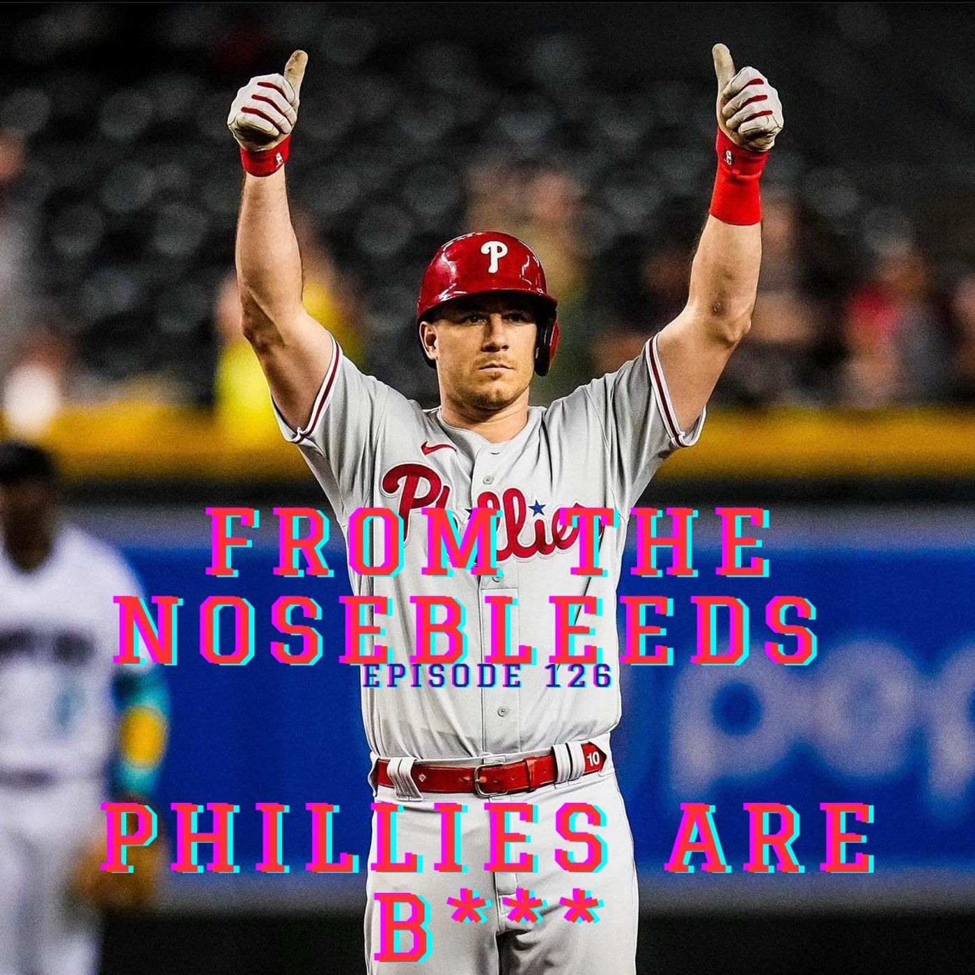 The Phillies are B***