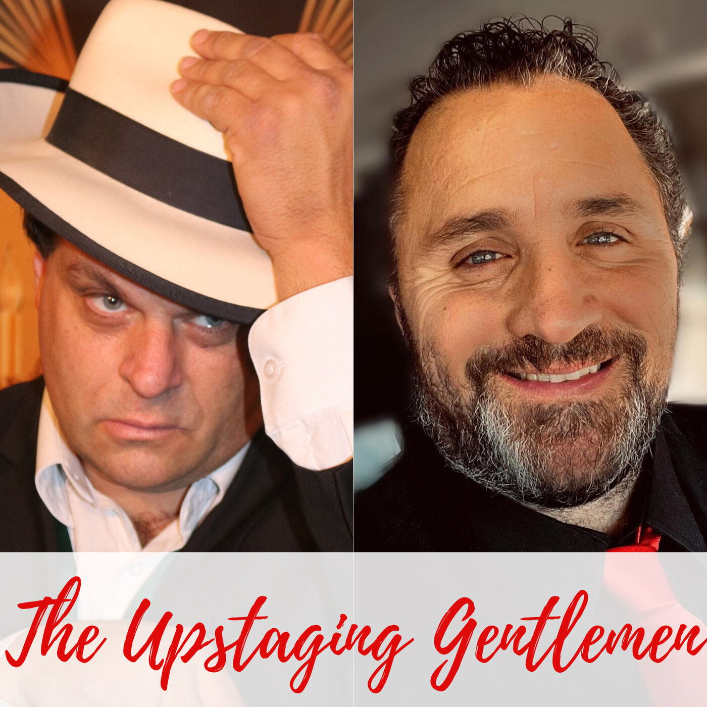 The Upstaging Gentlemen (Chasing Theatrical Dreams) 