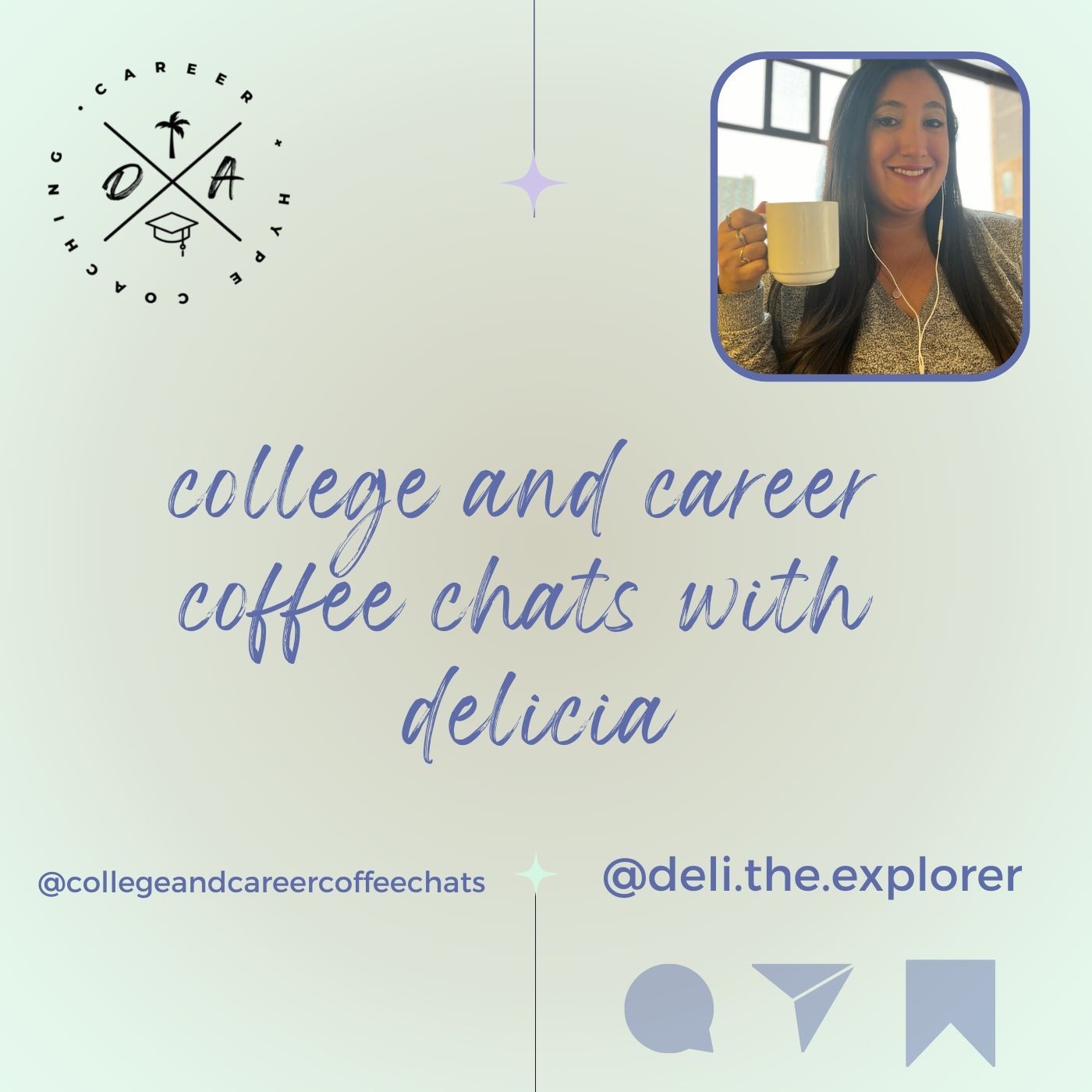 College and Career Coffee Chats with Delicia 