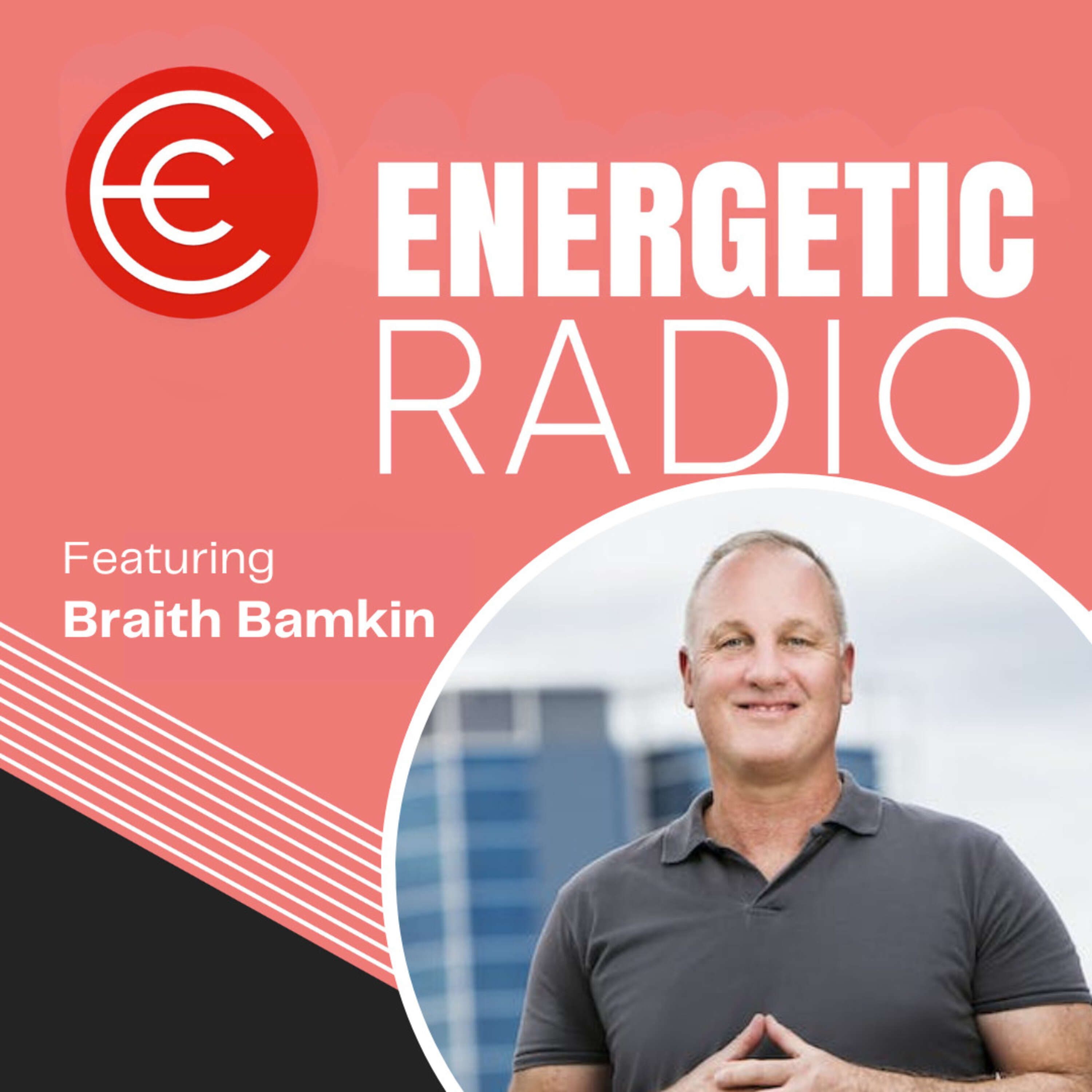 #295: Braith Bamkin |  The Power of Networking