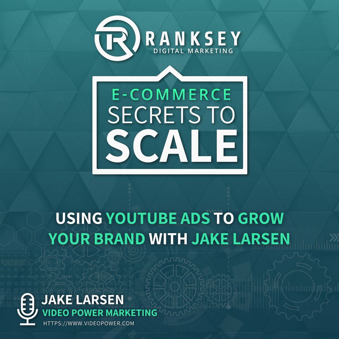 131 - Using YouTube Ads To Grow Your Brand With Jake Larsen