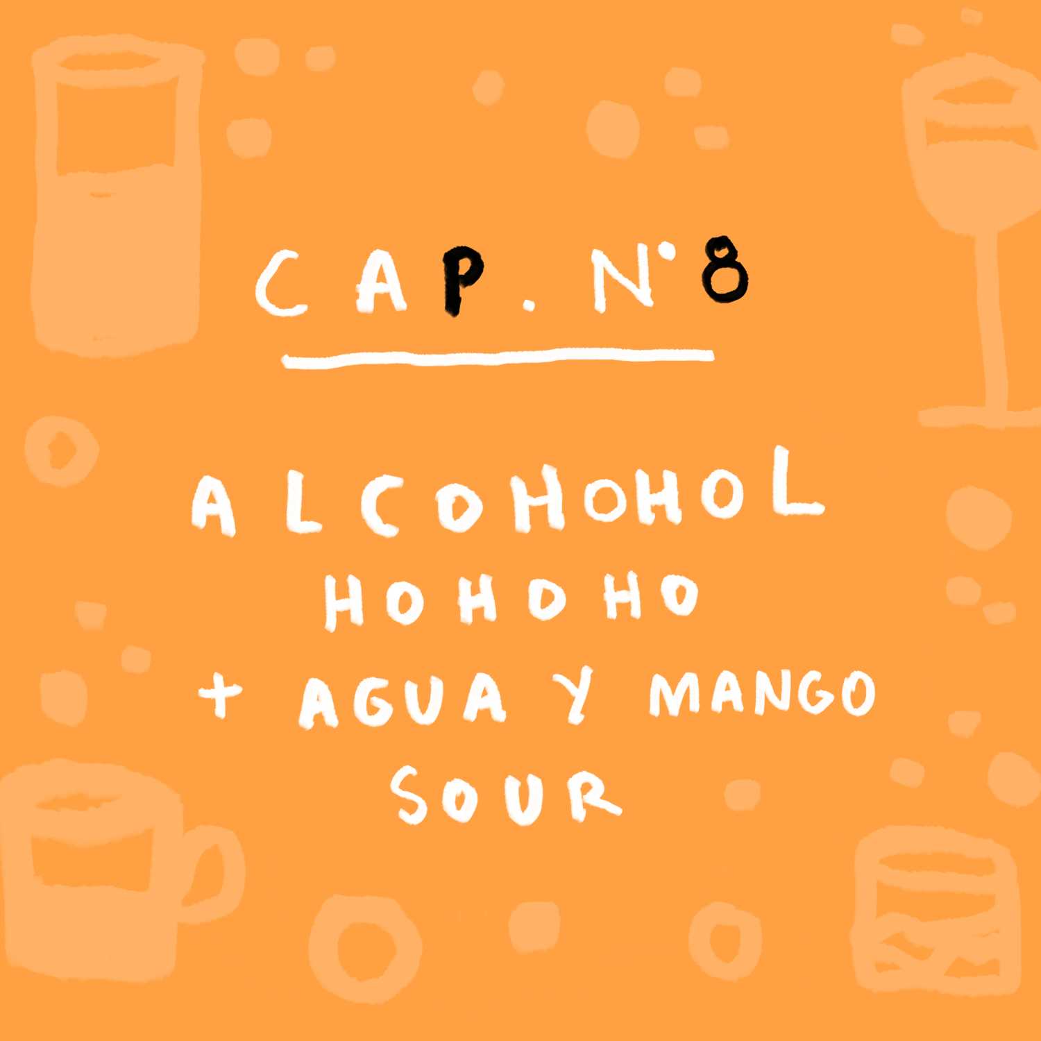 Alcohohol Hohoho + Agua y Mango Sour