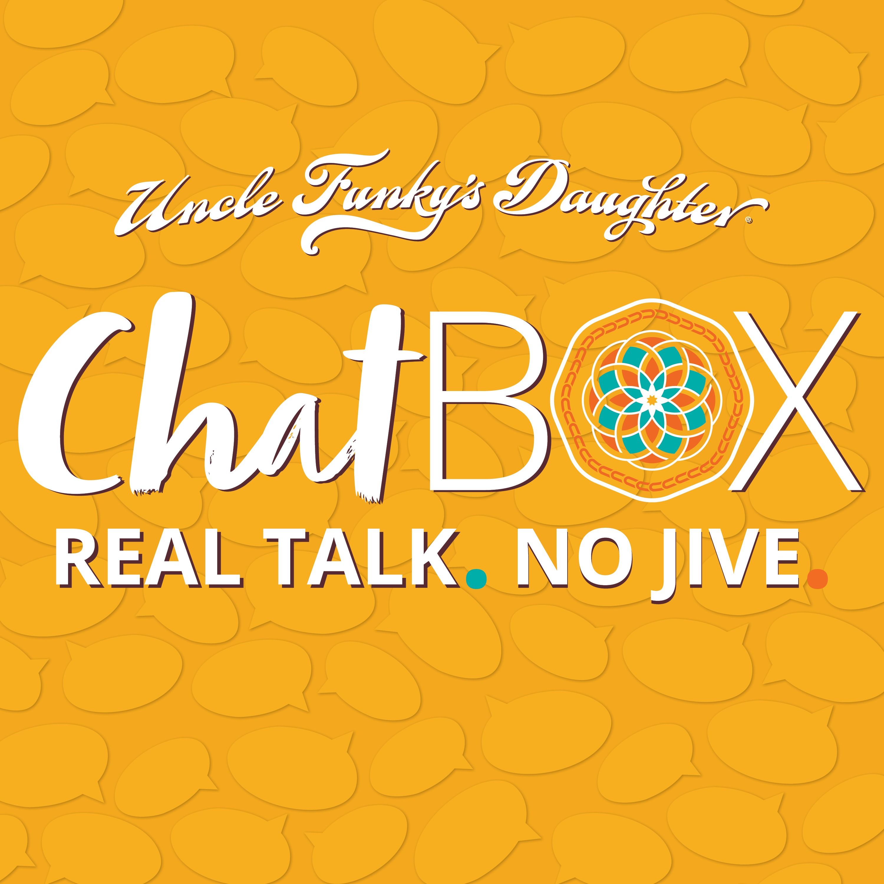 Chatbox With Uncle Funky's Daughter 