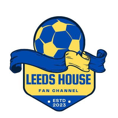 Leeds House #28 Leeds United Fan Podcast - Trust The Process