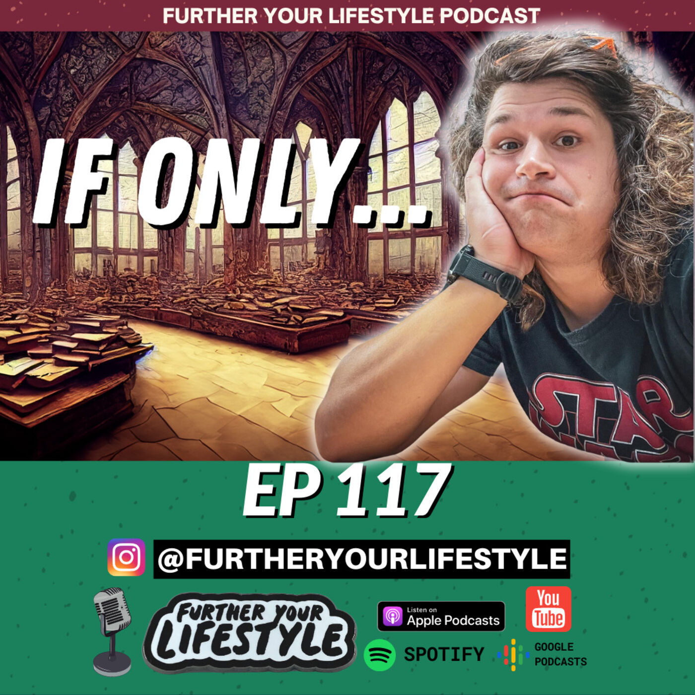 EP.117 - 7 Things I Wish I Knew Sooner | Further Your Lifestyle Podcast