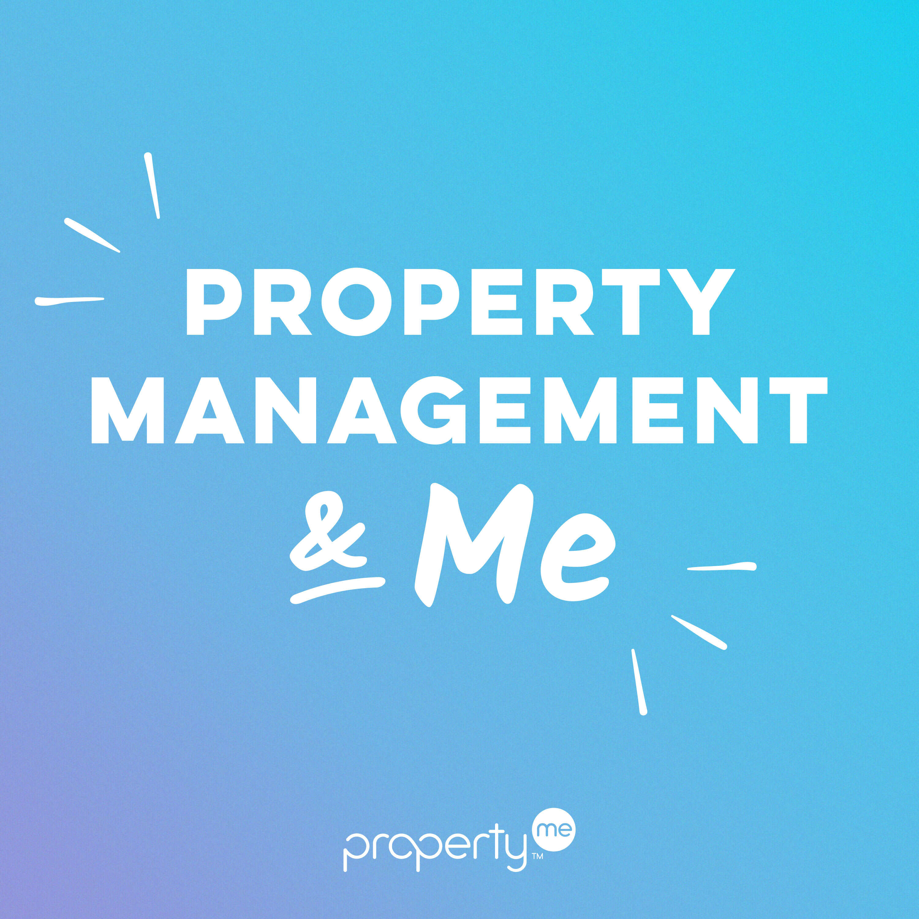 Property Management & Me 