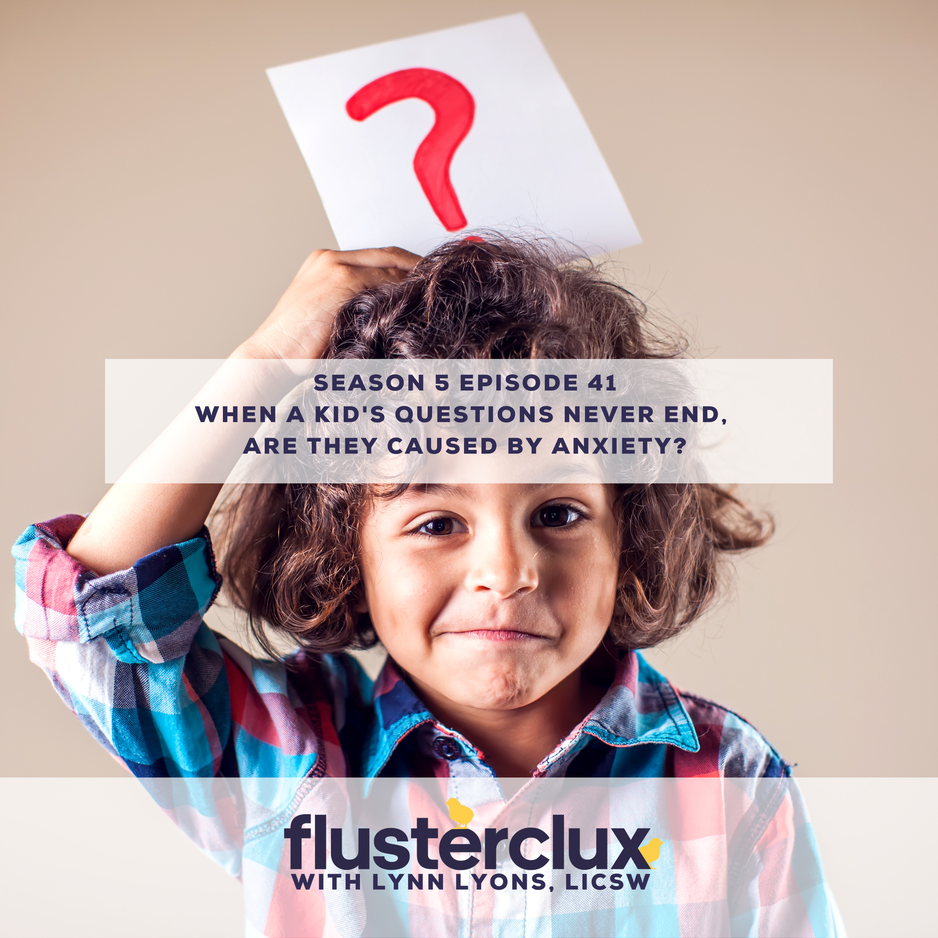 When A Kid's Questions Never End, Are They Caused by Anxiety?