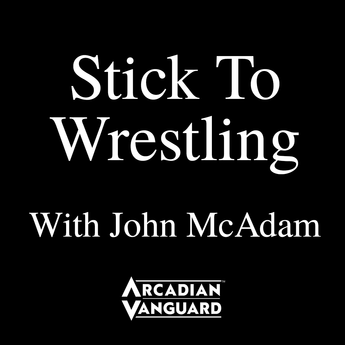 Episode 261: Five Years Of Stick To Wrestling