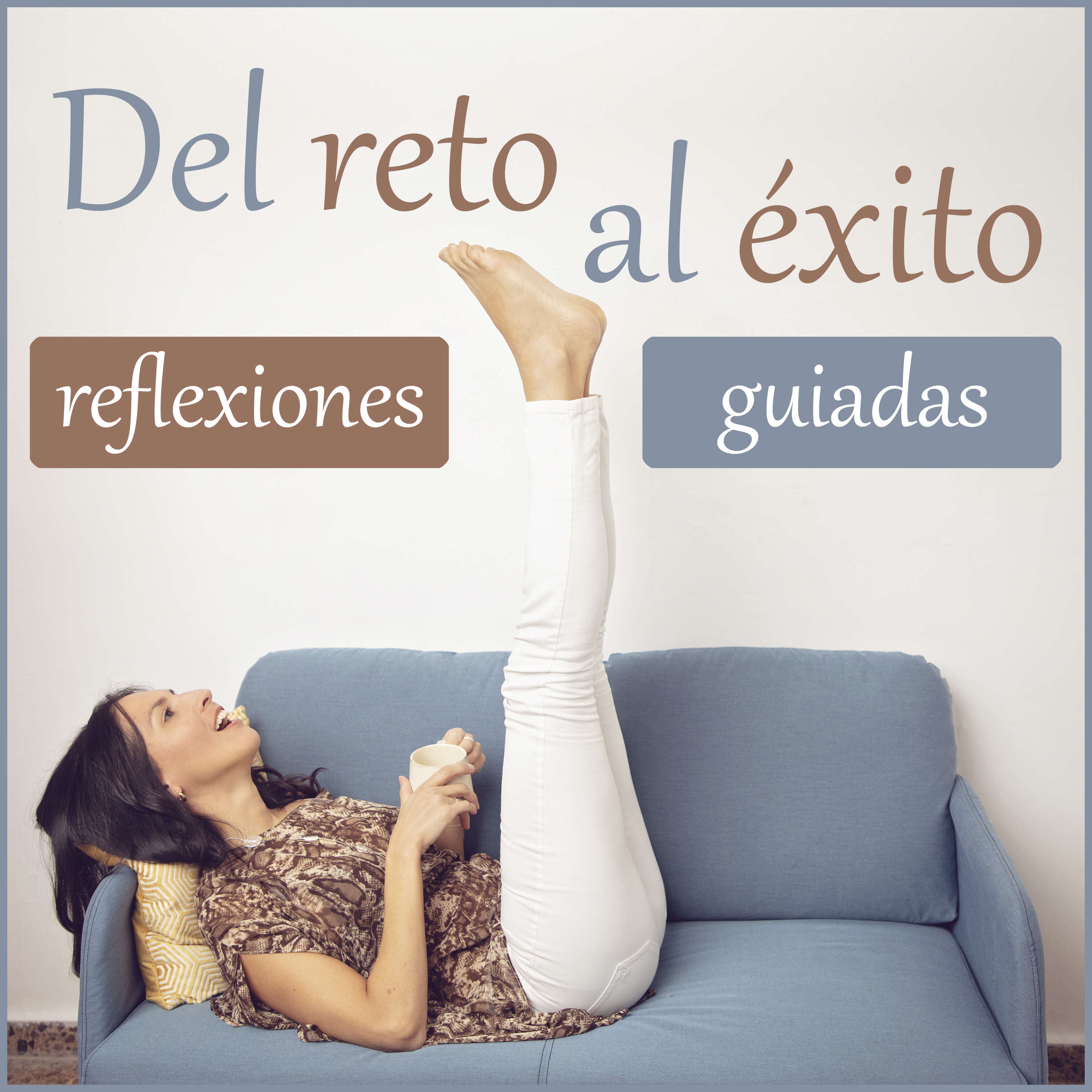 069 REFLEXIÓN GUIADA – Balance de tu momento actual - Autocrítica positiva