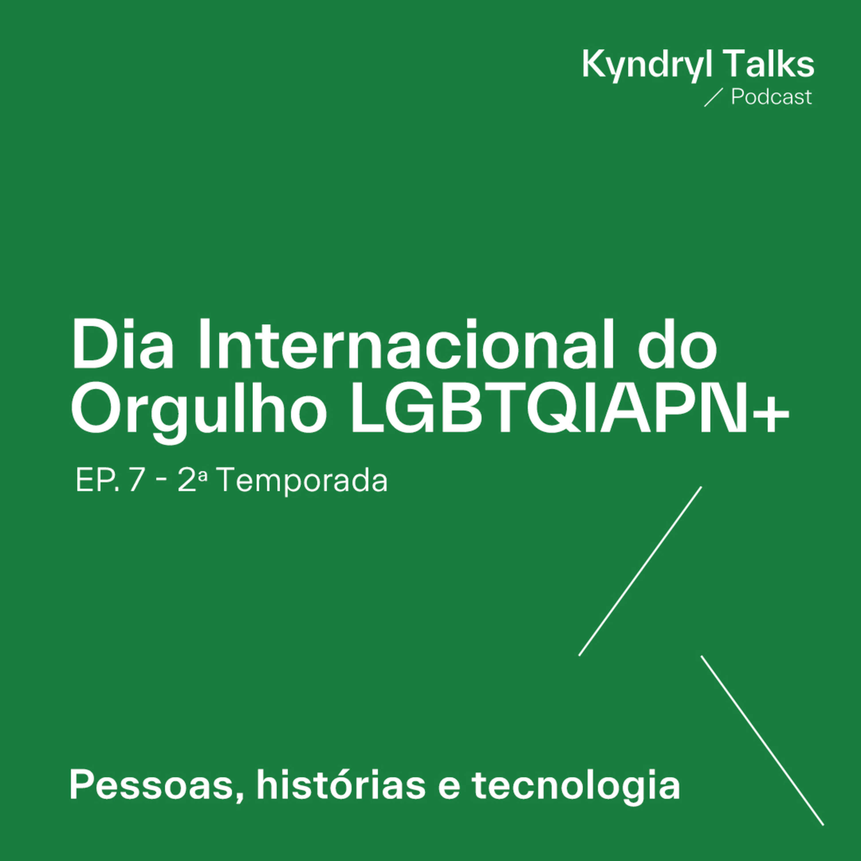 #T2. Ep7 - Dia Internacional do Orgulho LGBTQIAPN+