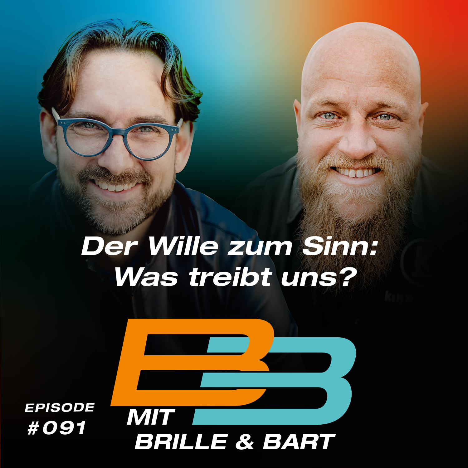 #091 - Der Wille zum Sinn: Was treibt uns?