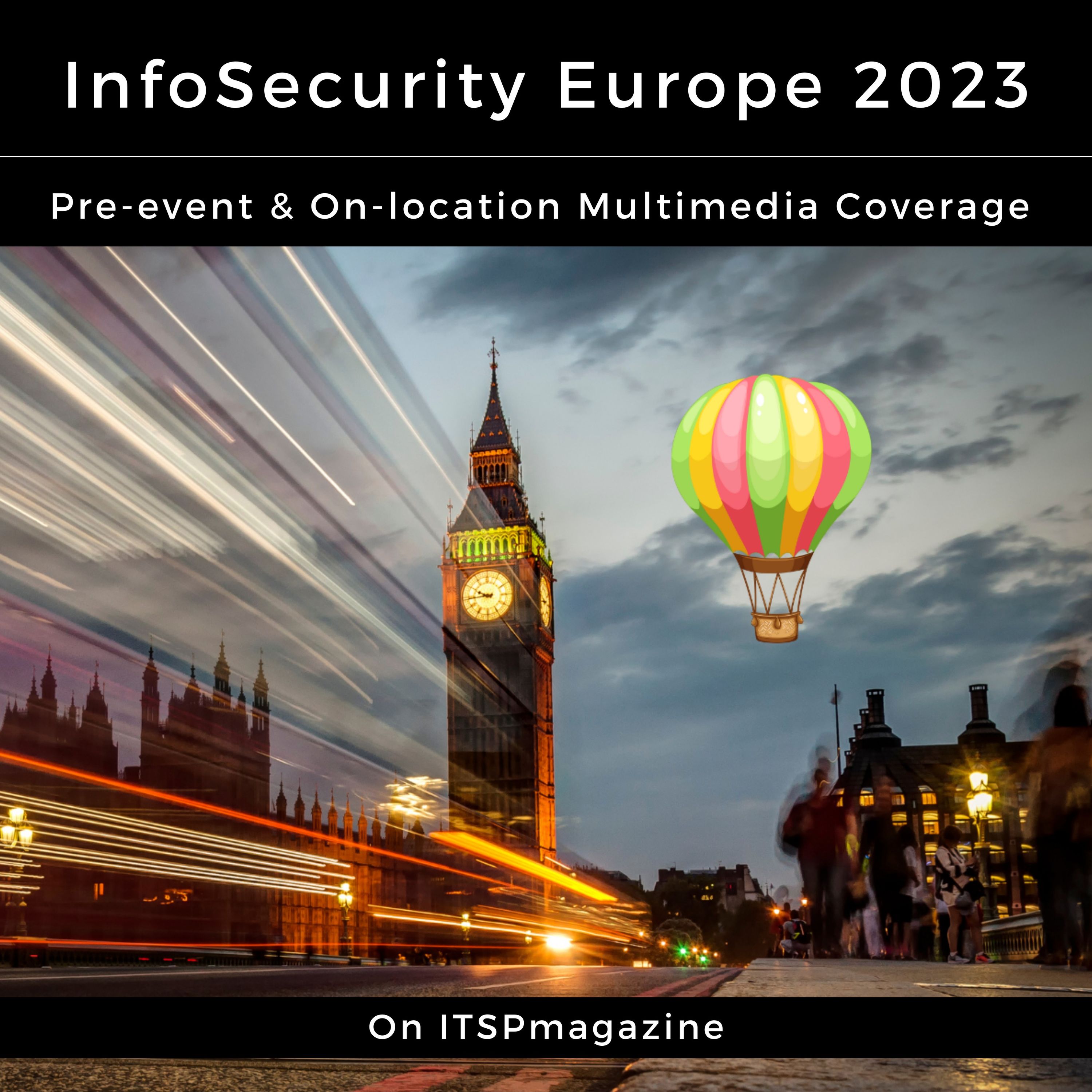 ⁣ITSPmagazine On-Location at Infosecurity Europe 2023, London | A Conversation with Mirza Asrar Baig, Stewart McGregor, Tom McVey, and Jon Fielding | Hacking Your Potential with Frankie Thomas